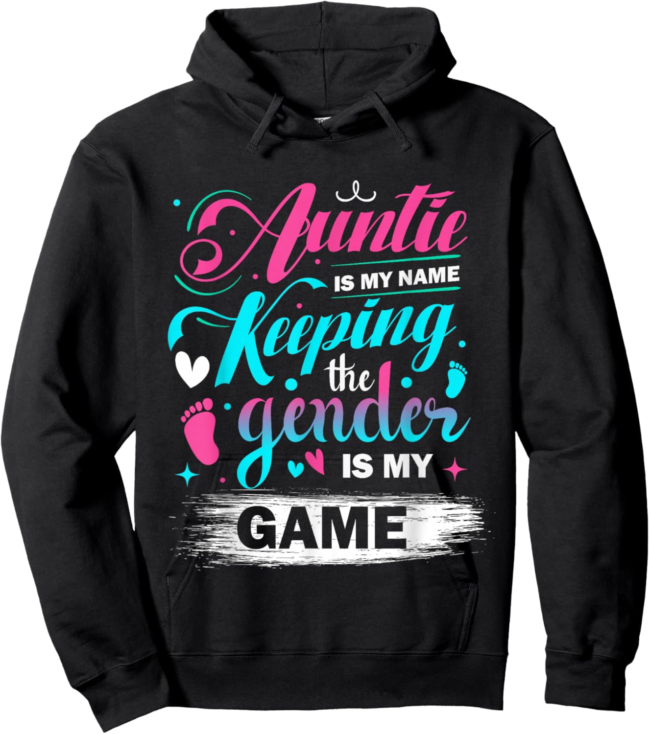 Auntie is my name keeping the gender is my game reveal aunt Hoodie - Hoodie | Black