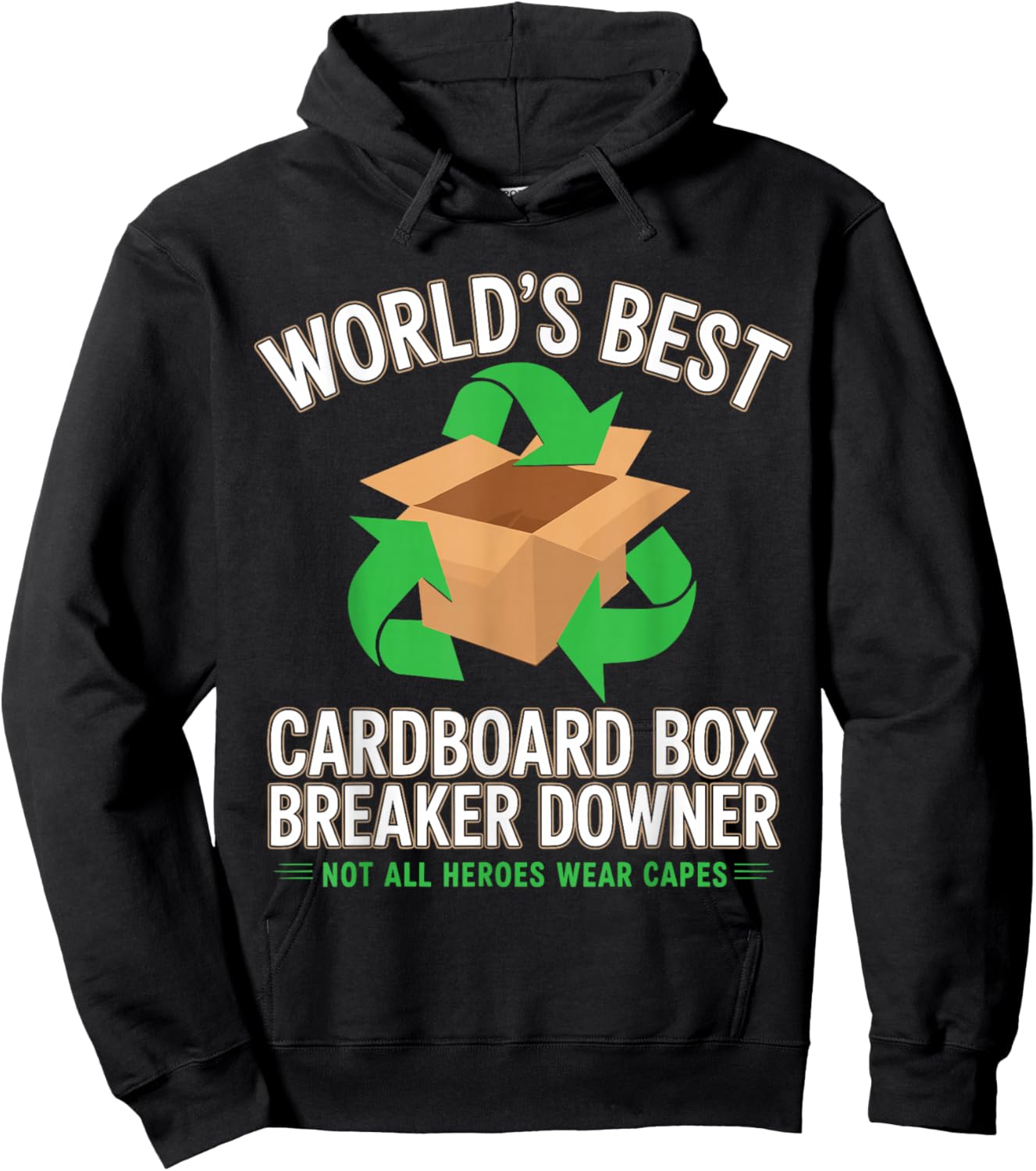 Cardboard Box Breaker. Funny Hoodie - Hoodie | Black