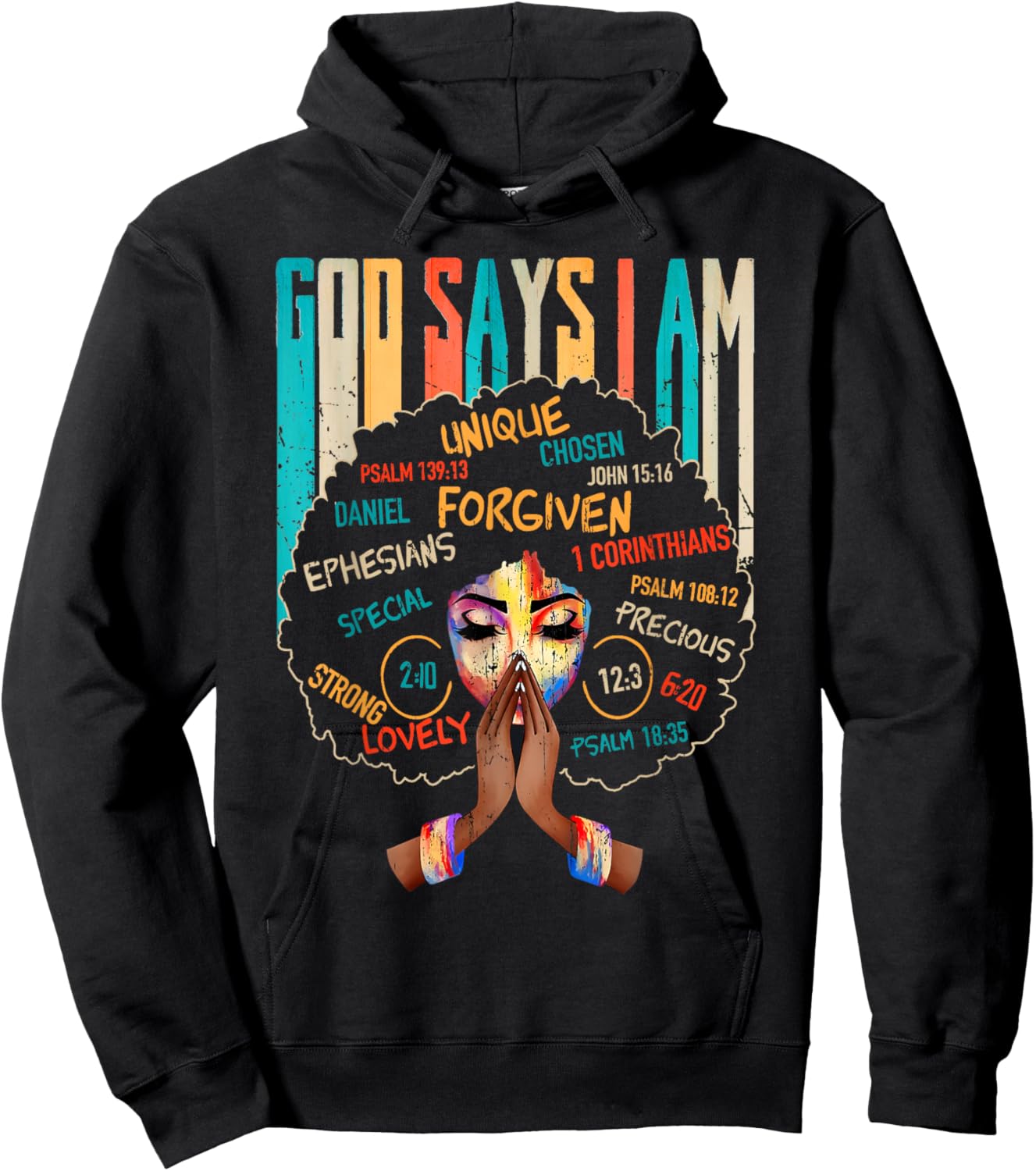 God Says I Am Black Girl Black Melanin History Month Pride Hoodie - Hoodie | Black