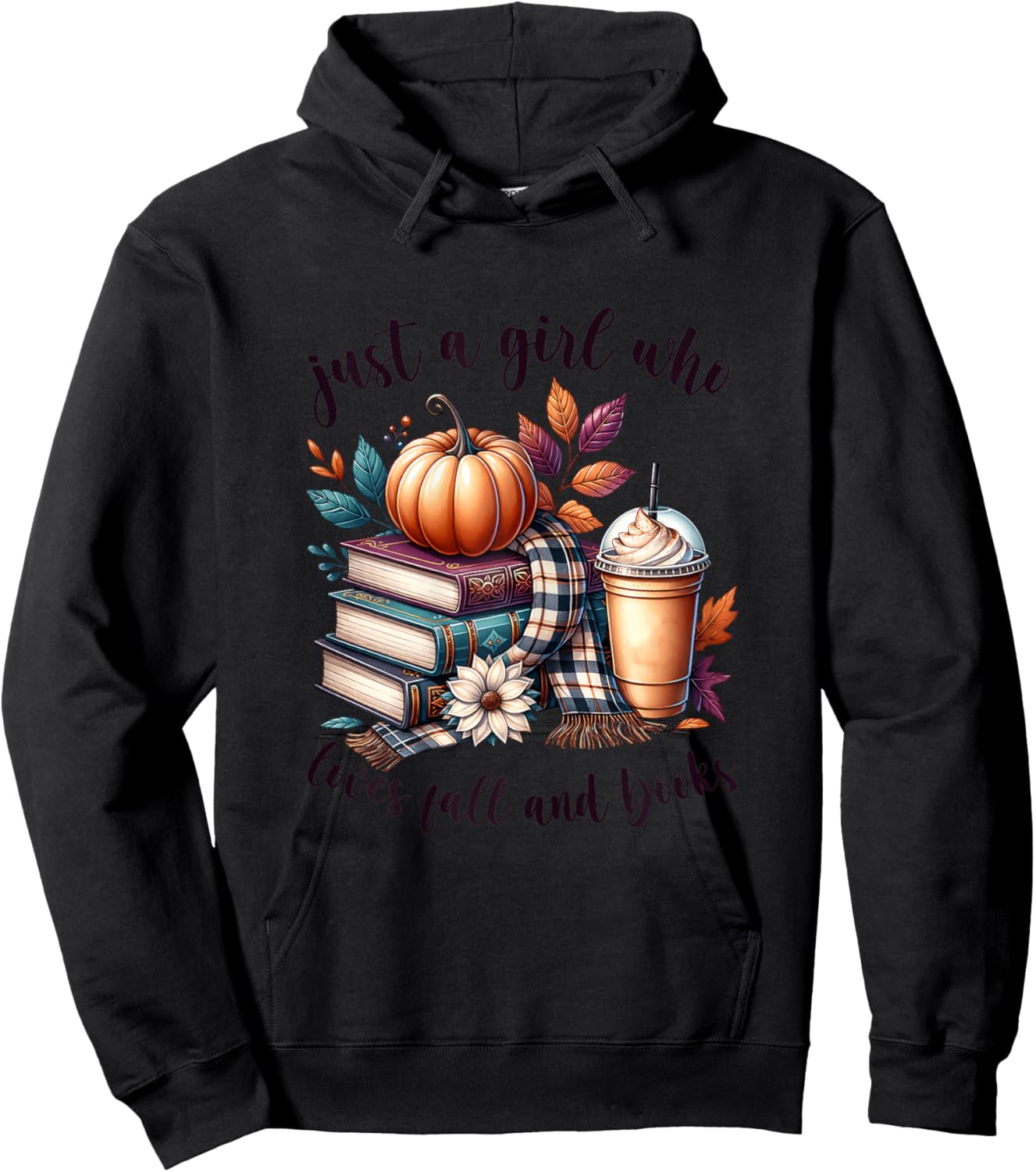 Just a Girl Who Loves Fall and Books Pumpkin Spice Autumn Hoodie - Hoodie | Black