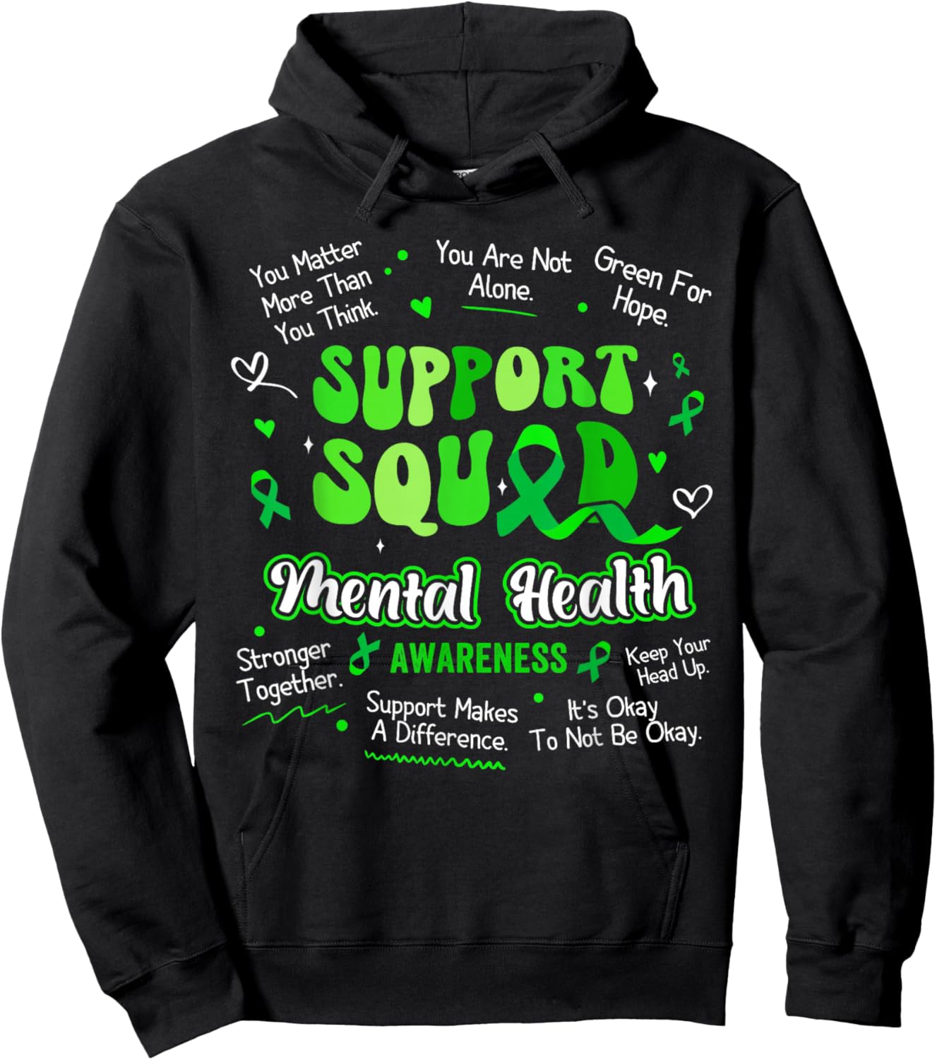 Support Squad Mental Health Awareness Supporting Sentences Hoodie - Hoodie | Black