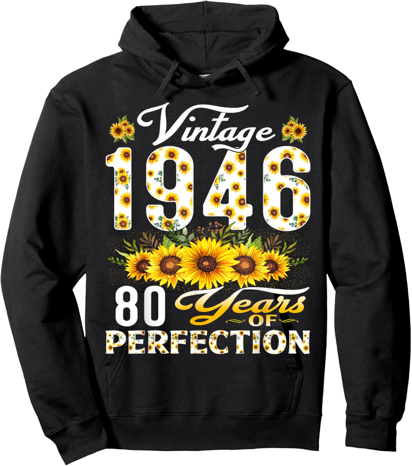 80 Year Old Vintage 1946 Sunflower 80th Birthday Women Hoodie - Hoodie | Black