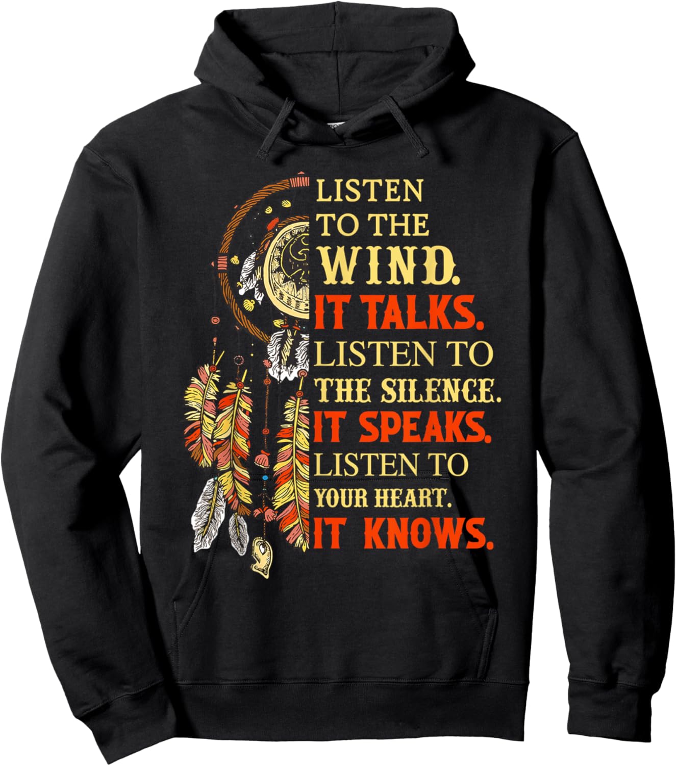 Listen To the Wind It Talks Listen To The Silence It Speaks Hoodie - Hoodie | Black