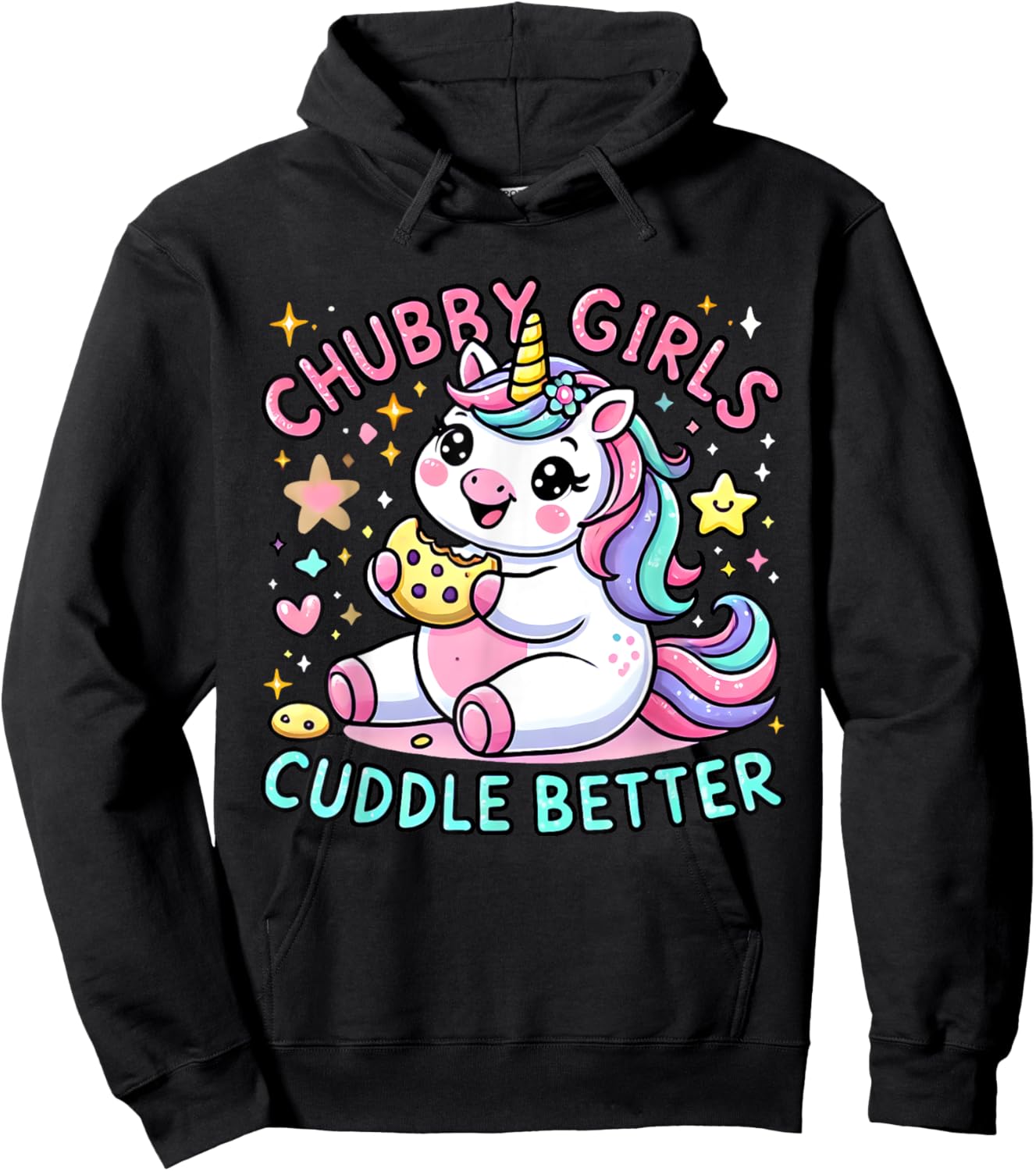 Funny Chubby Girls Cuddle Better Cute Unicorn Cookie Lover Hoodie - Hoodie | Black