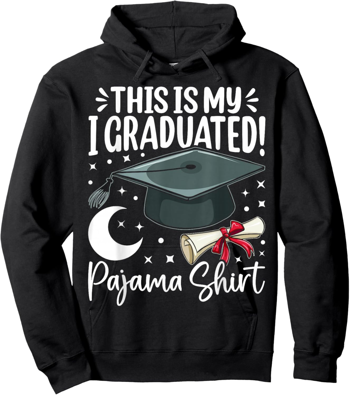 This is My I Graduated Pajama Graduation Design Hoodie - Hoodie | Black