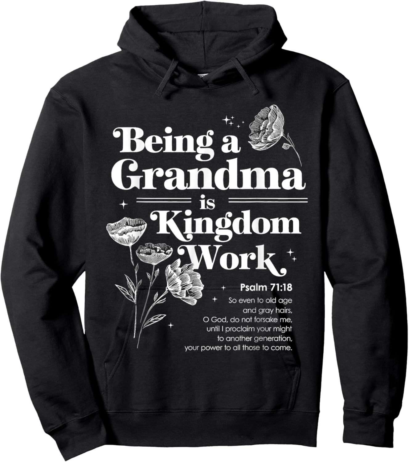 Being a Grandma is Kingdom Work Christian Grandmother Psalm Hoodie - Hoodie | Black
