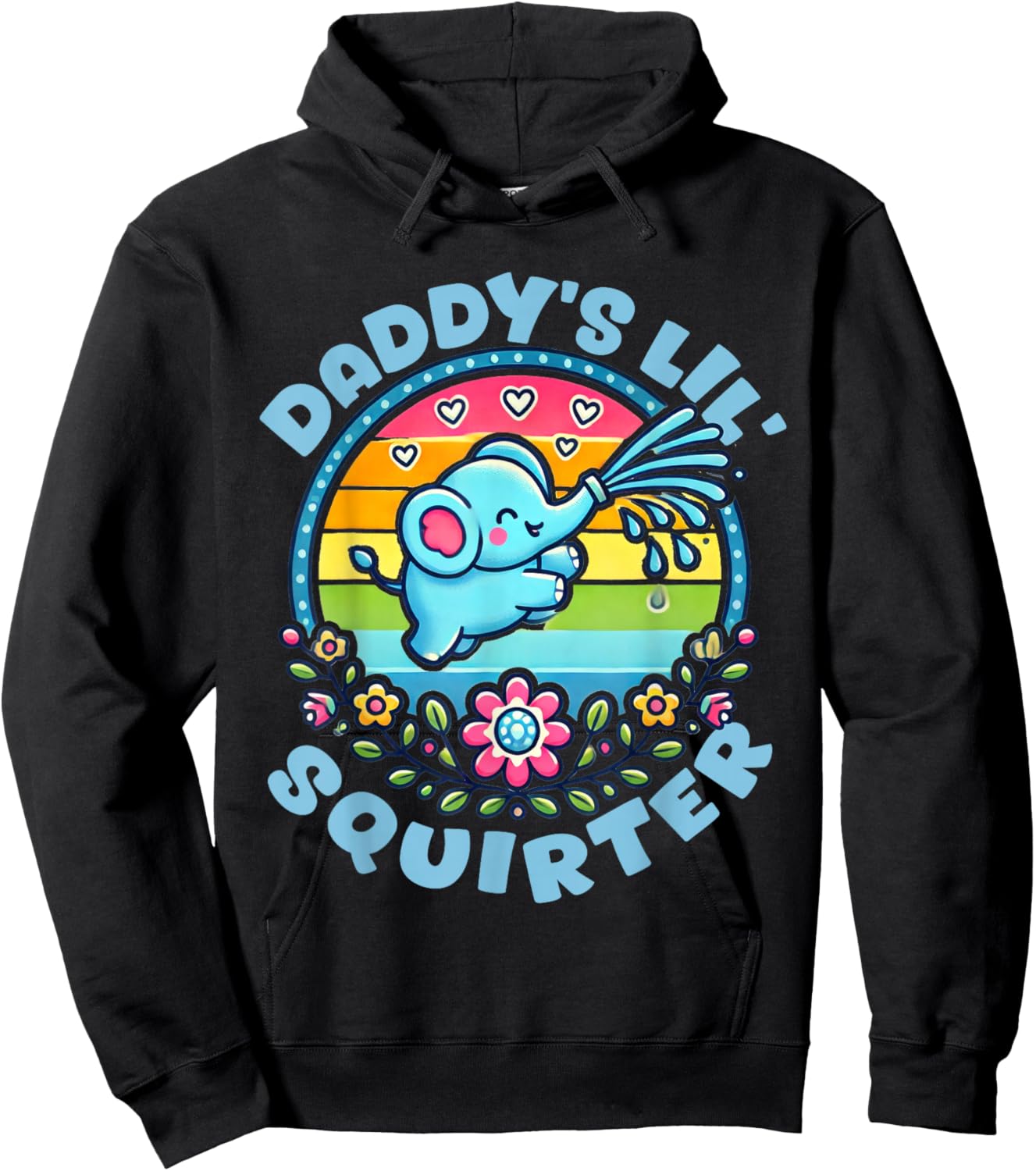 Daddy's Lil' Squirter Inappropriate Funny Embarrassing Women Hoodie - Hoodie | Black