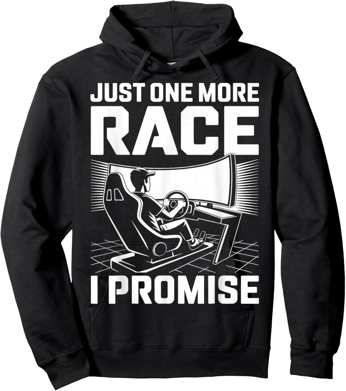 Sim Racing Race Simulator Just One More Race I Promise Hoodie - Hoodie | Black