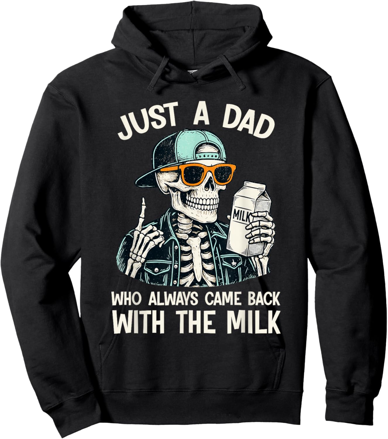 Just a Dad Who Always Came Back with The Milk Father's Day Hoodie - Hoodie | Black