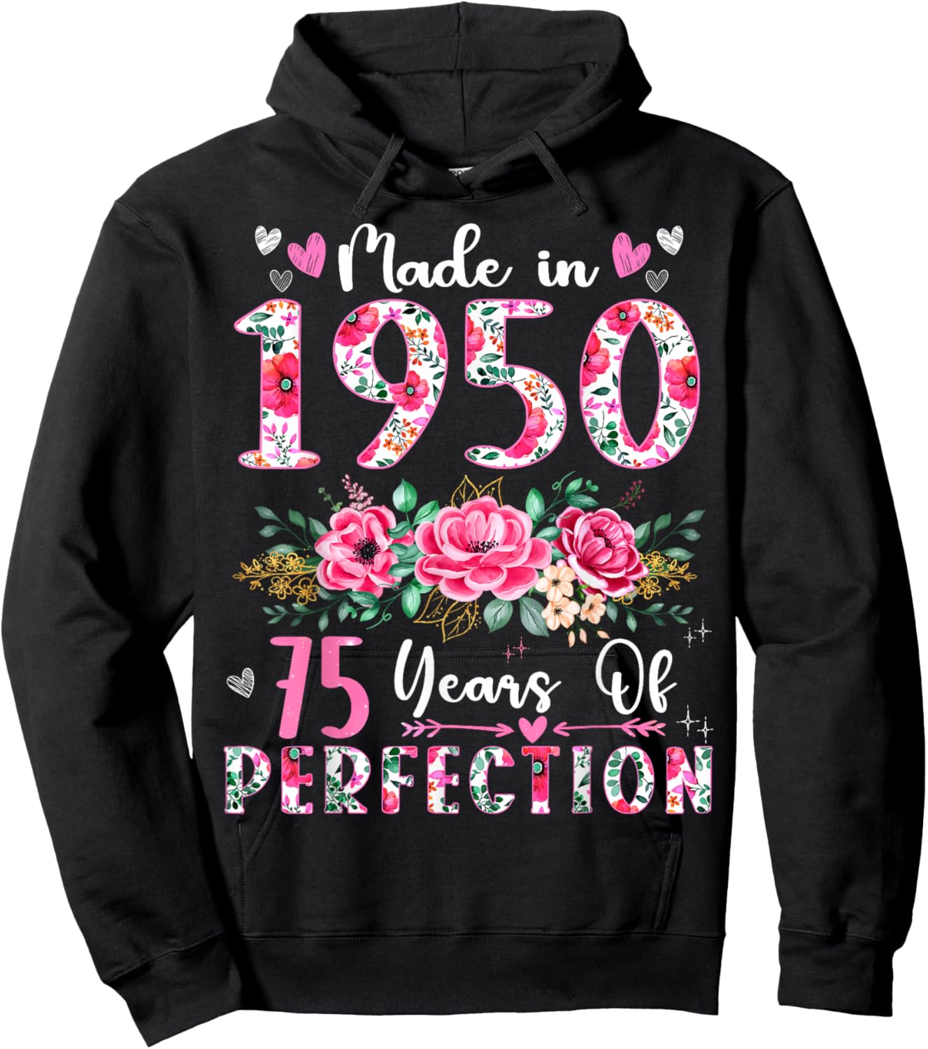75 Year Old Made In 1950 Floral 75th Birthday Women Hoodie - Hoodie | Black
