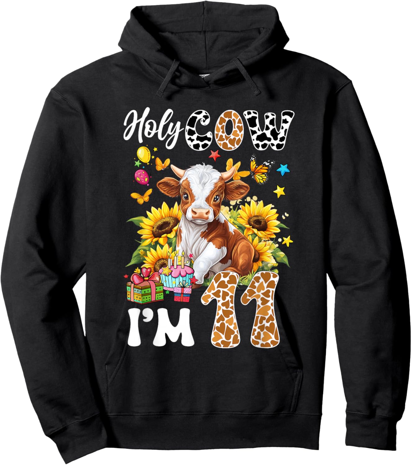 Holy Cow I'm 11 Years Old Farm Cow Sunflowers 11Th Birthday Hoodie - Hoodie | Black