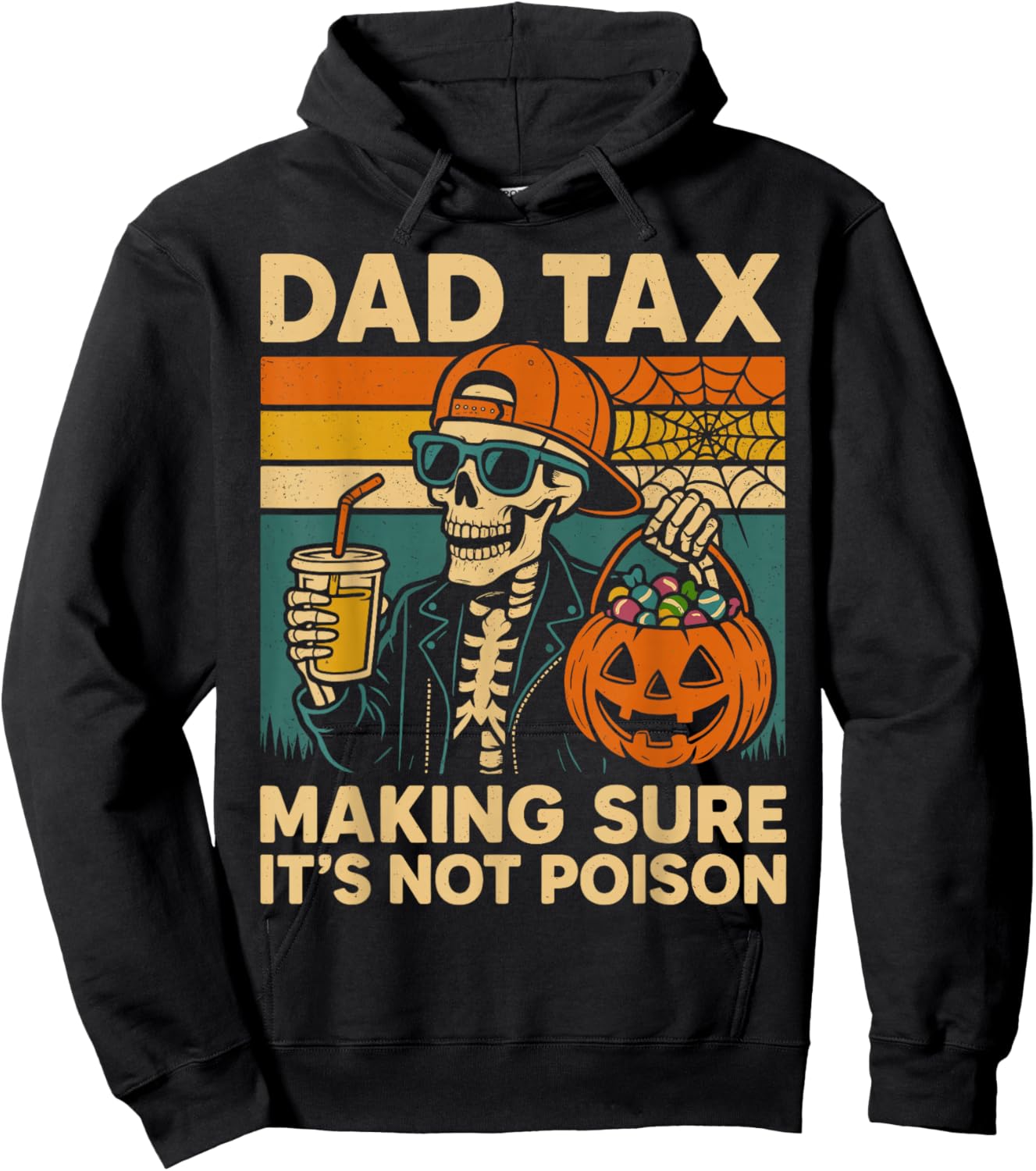 Halloween Dad Tax Making Sure Not Poison Hoodie - Hoodie | Black