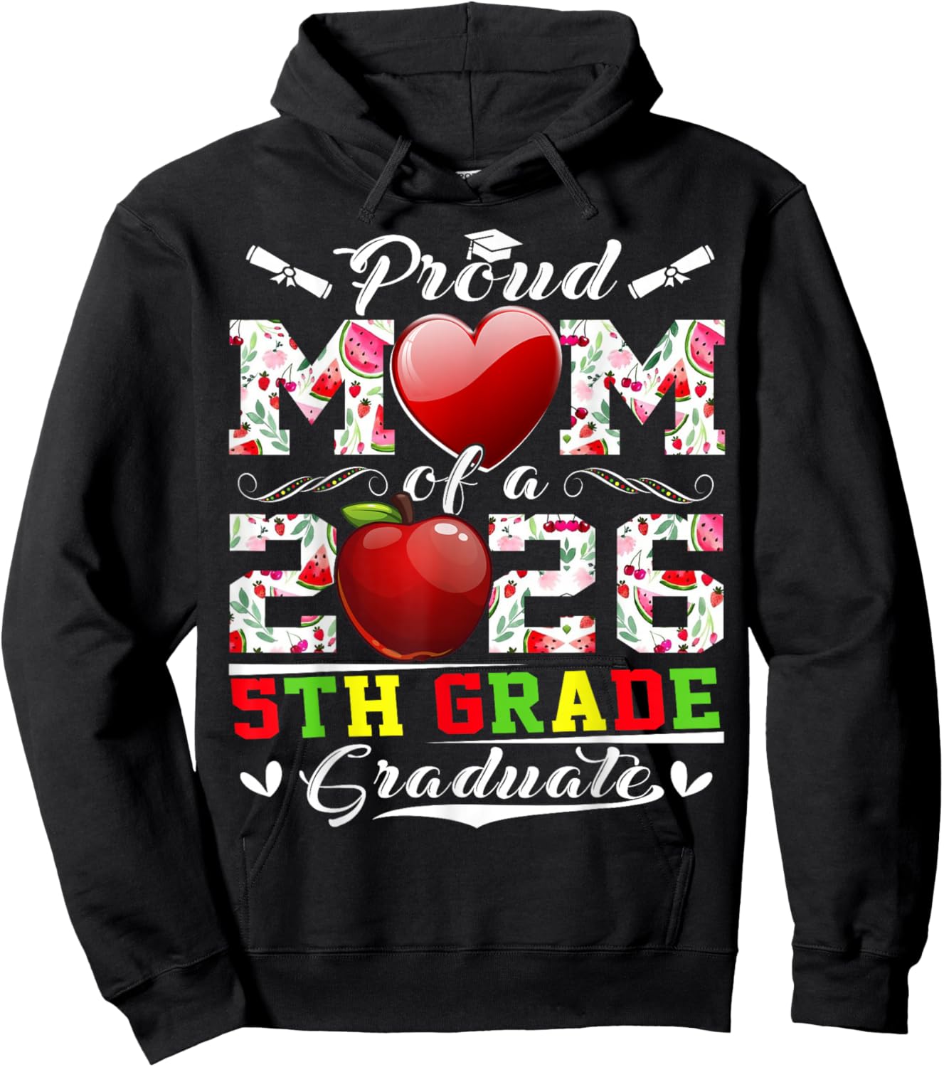 Proud Mom of 2026 5Th Grade Graduate Mother's Day Graduation Hoodie - Hoodie | Black