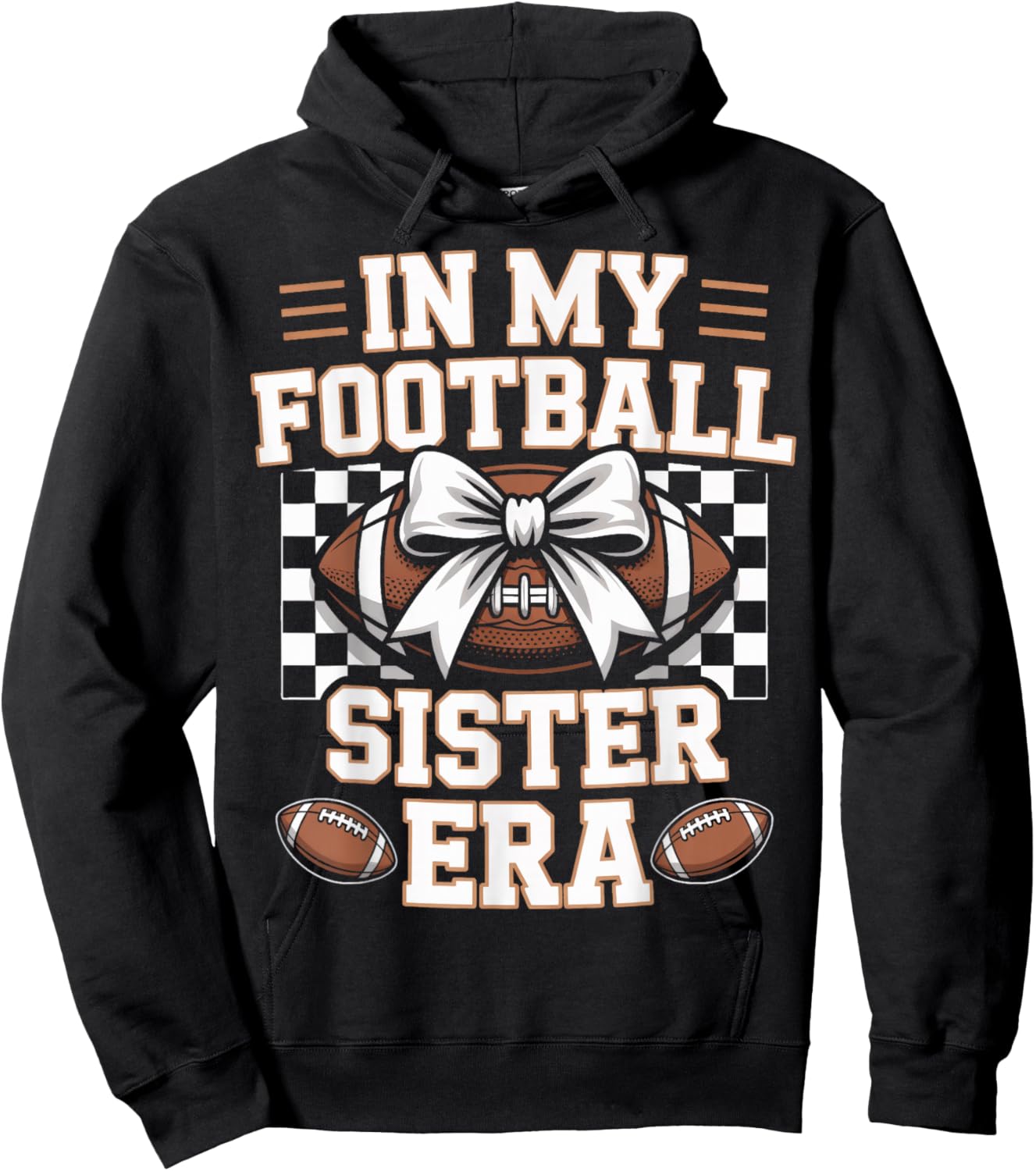in My Football Sister Era American Gridiron Families Hoodie - Hoodie | Black