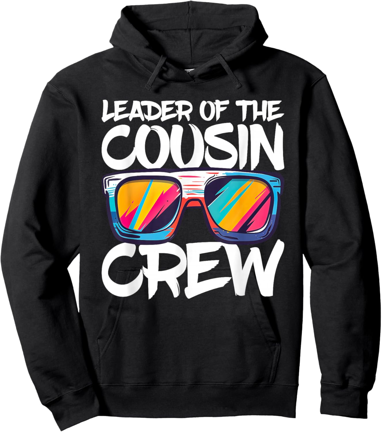 Leader Of The Cousin Crew Shirt Adults Boy Girl Best Cousin Hoodie - Hoodie | Black