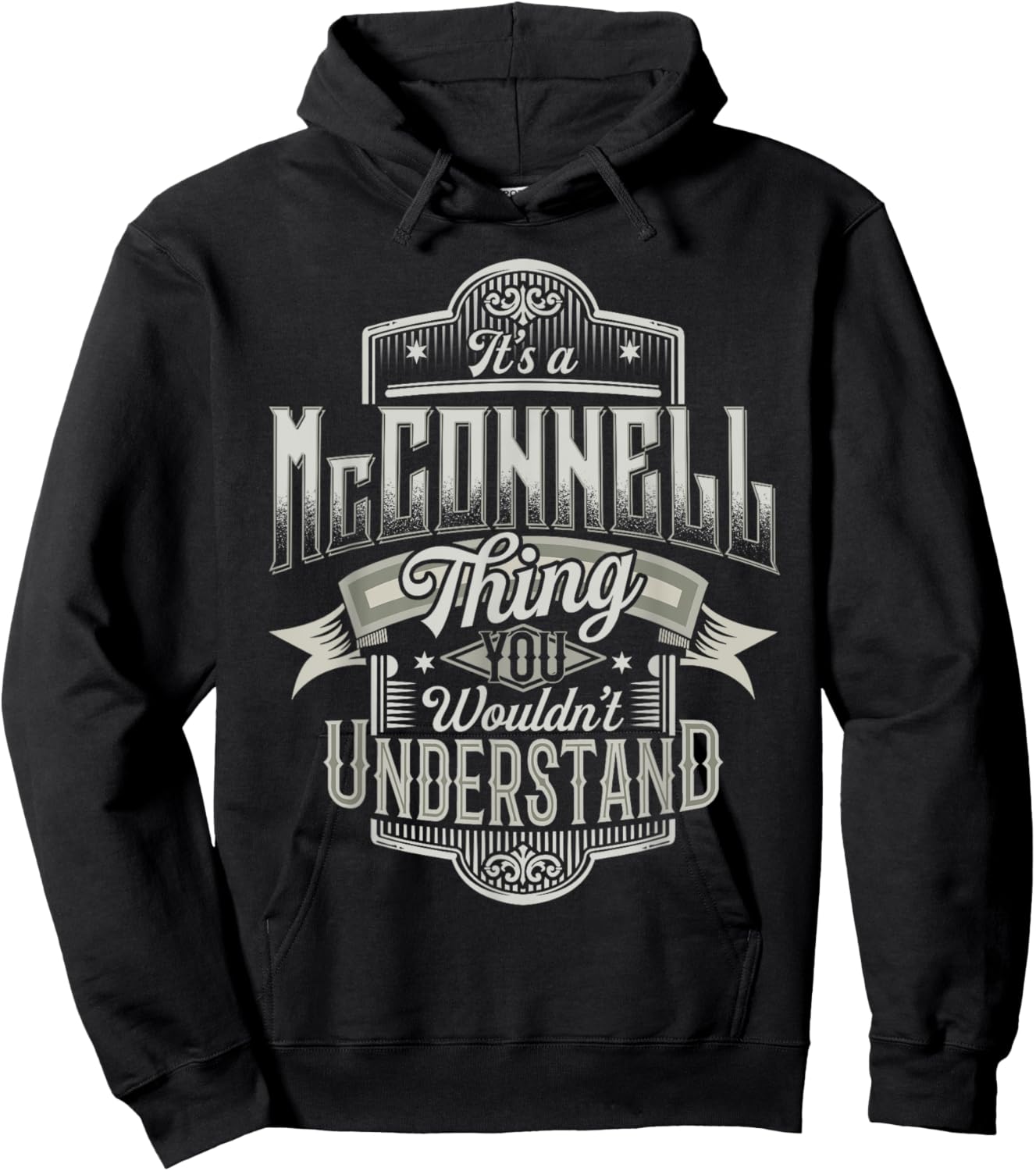 It's A McCONNELL Thing You Wouldn't Understand Name Funny Hoodie - Hoodie | Black