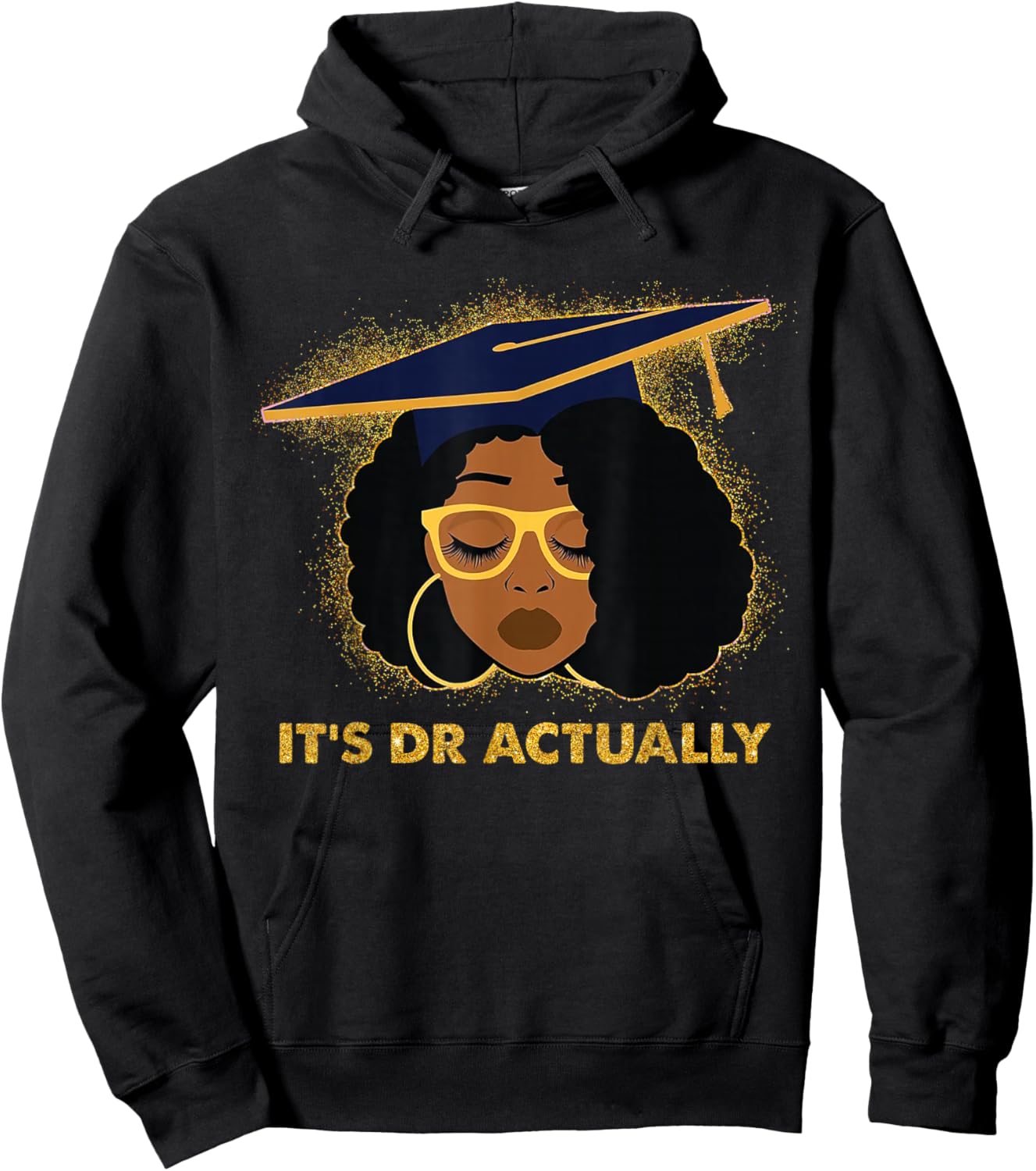 Its Doctor Actually Graduation Healthcare Afro Black Women Hoodie - Hoodie | Black