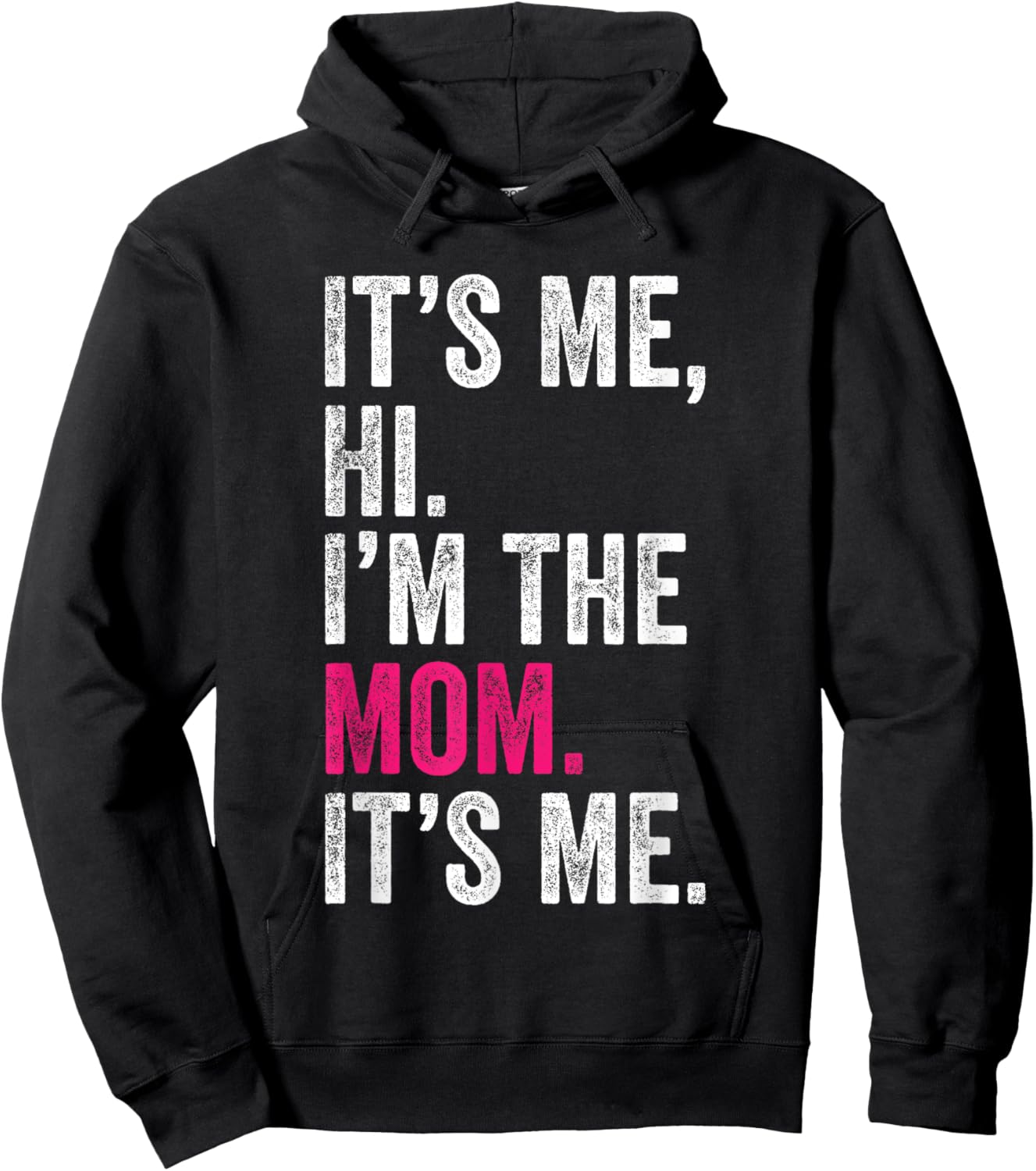 It's Me Hi I'm The Mom It's Me Retro Men Women Kids Hoodie - Hoodie | Black