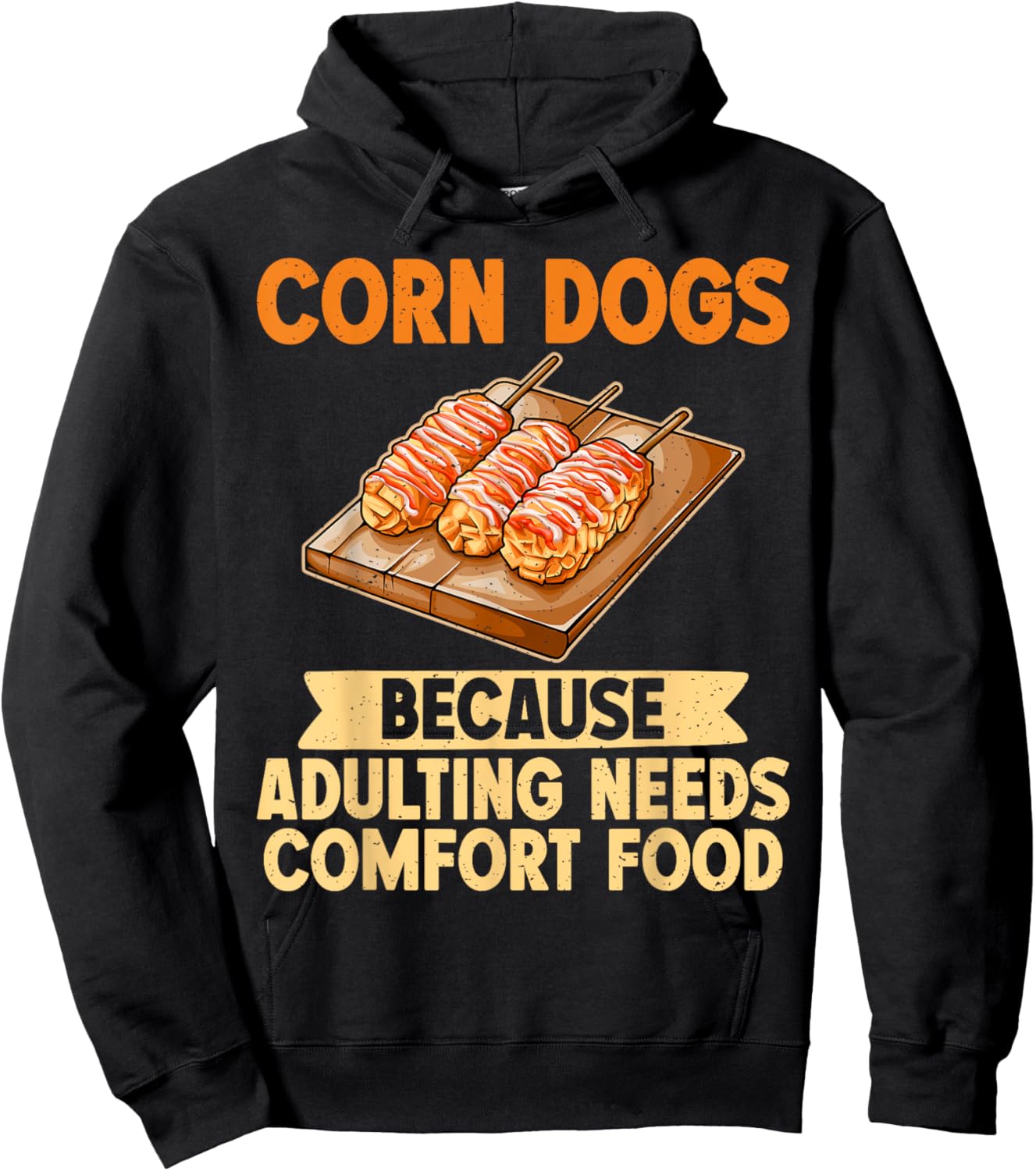 Because Adulting needs Comfort Food Corn Dog Hoodie - Hoodie | Black