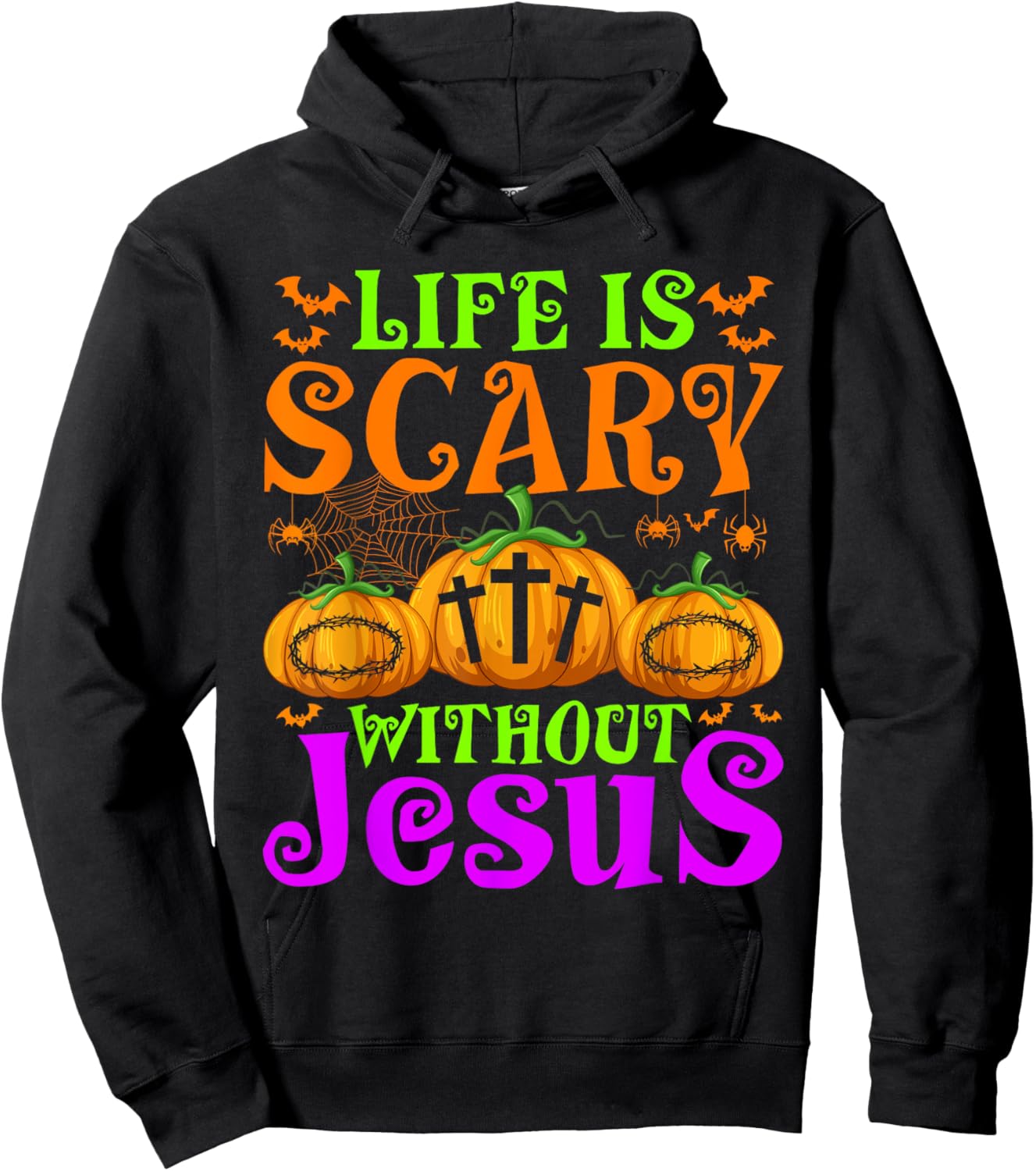 Life Is Scary Without Jesus Christian Halloween Jesus Hoodie - Hoodie | Black
