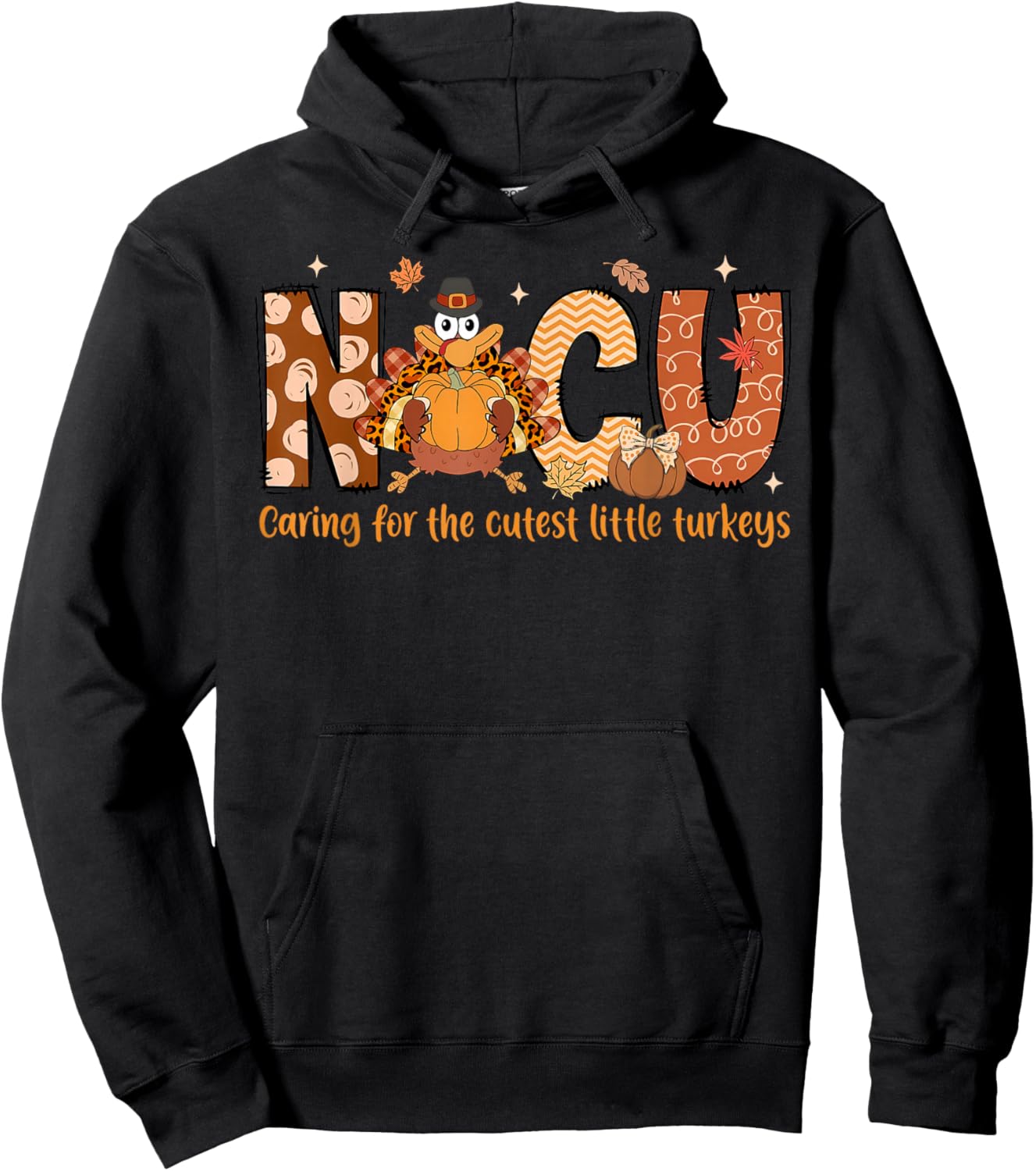 NICU Nurse Thanksgiving Caring for The Cutest Little Turkeys Hoodie - Hoodie | Black