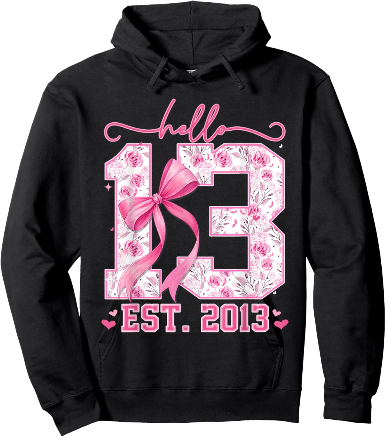 Hello Thirteen Est 2013 Pink Coquette Bow 13th Birthday Girl Hoodie - Hoodie | Black