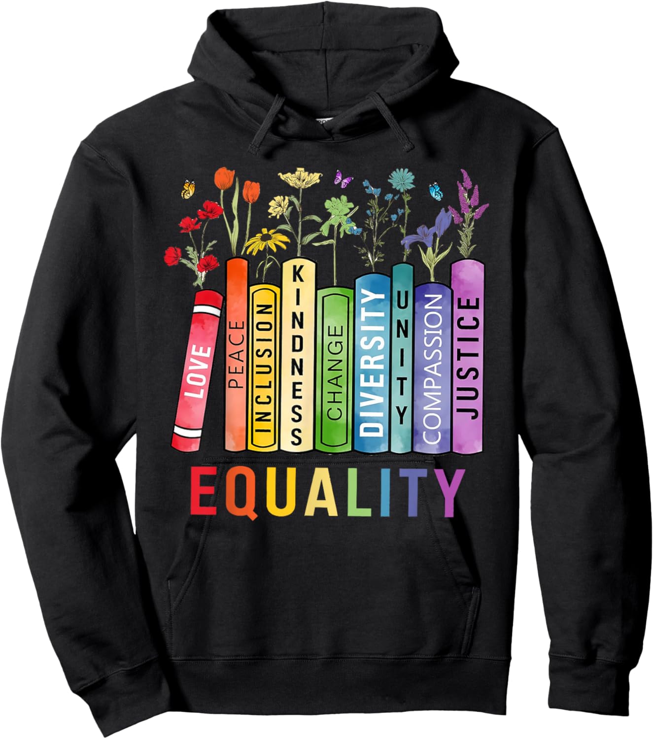 Equality Books Peace Love Compassion LGBT Gay Lesbian Pride Hoodie - Hoodie | Black