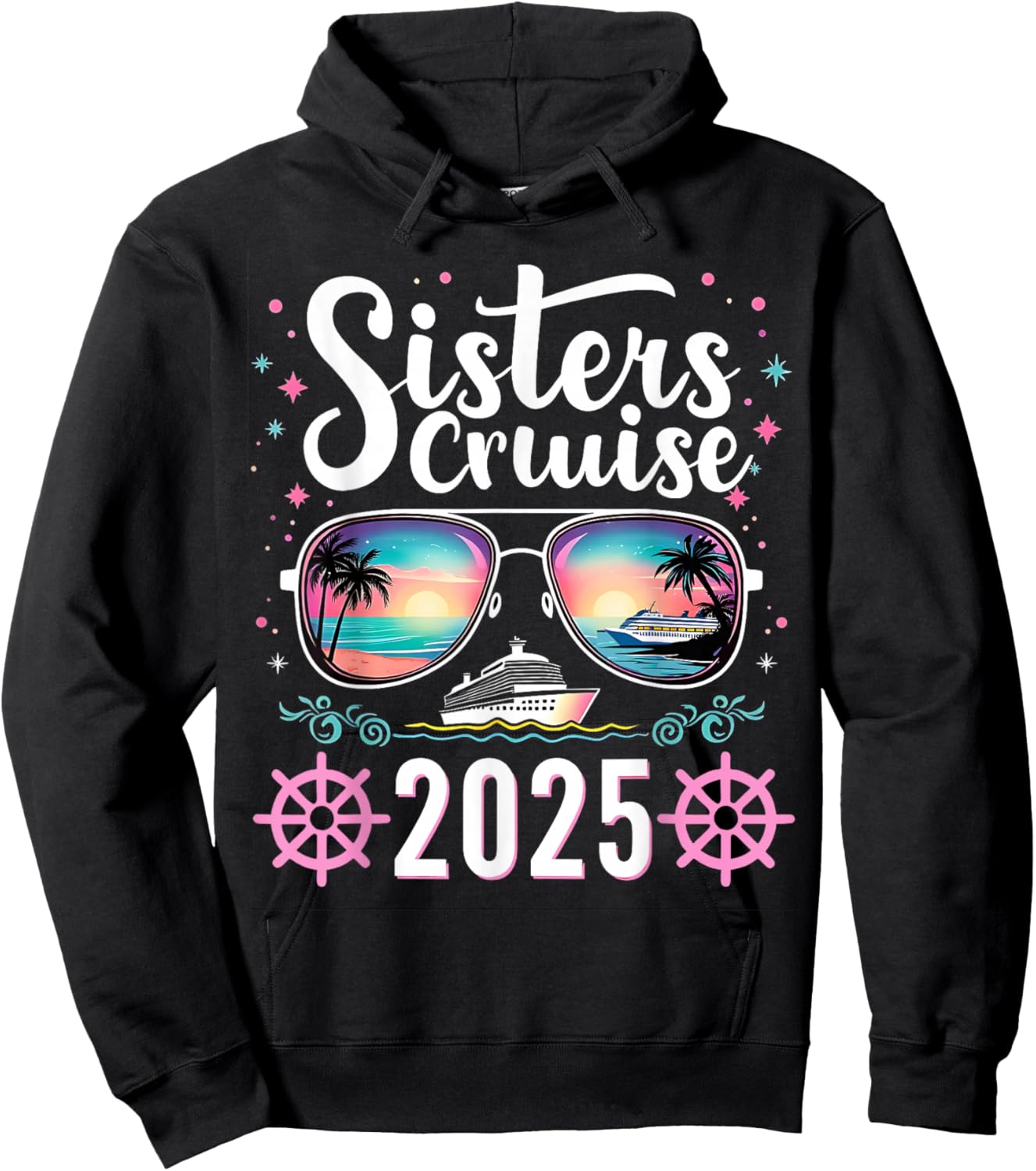 Sisters Cruise 2025 Vacation for Sister Trips and Boat Party Hoodie - Hoodie | Black