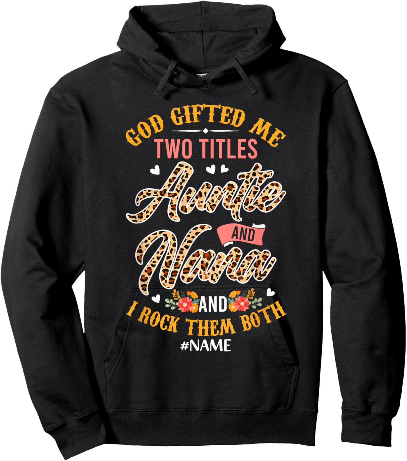 Proud Two Titles Auntie And Nana Mother's Day Leopard Hoodie - Hoodie | Black