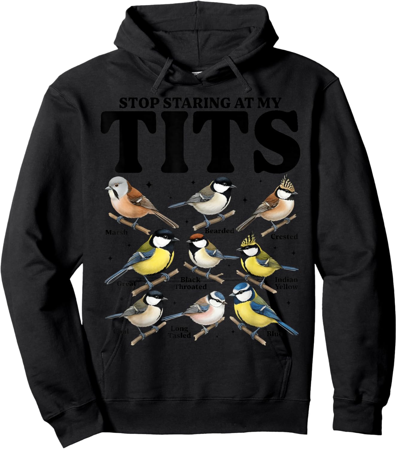 Stop Staring At My Tits Funny Birdwatching Birds Lover Quote Hoodie - Hoodie | Black