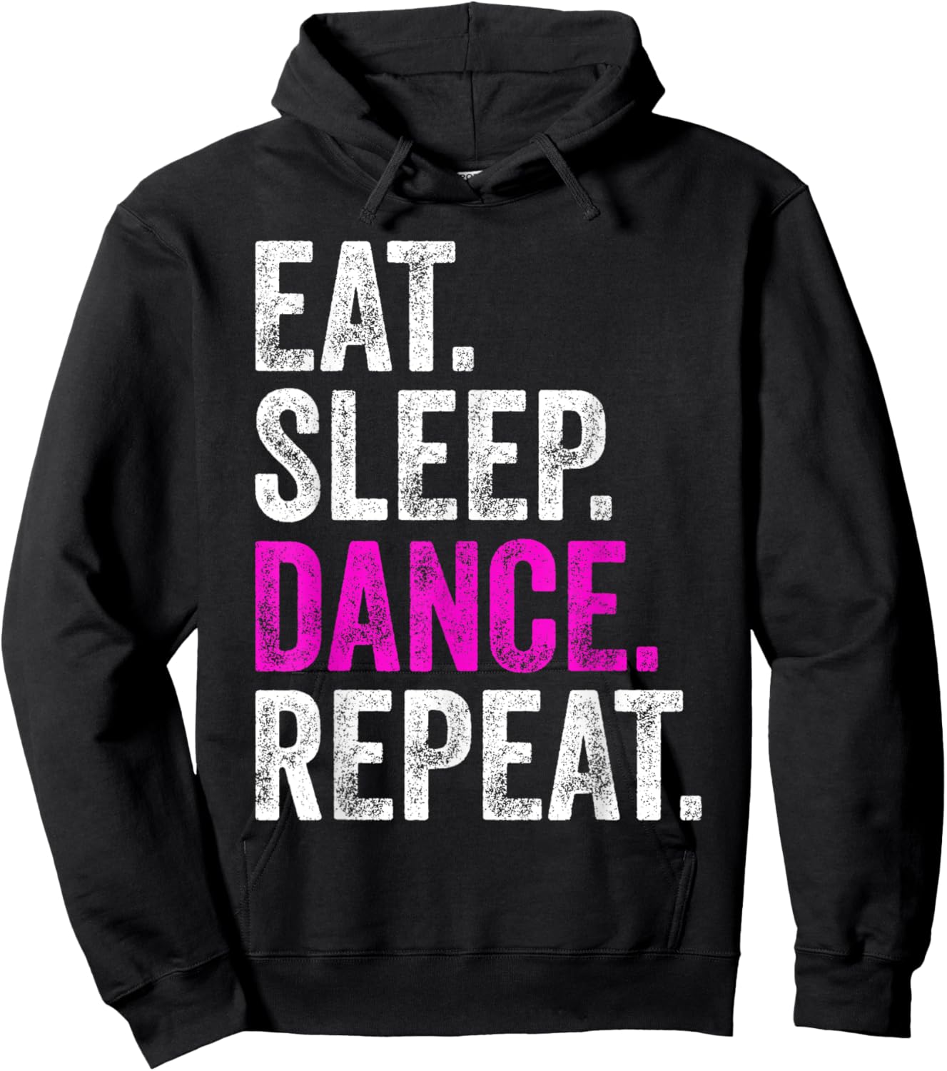 Eat sleep dance repeat Hoodie - Hoodie | Black