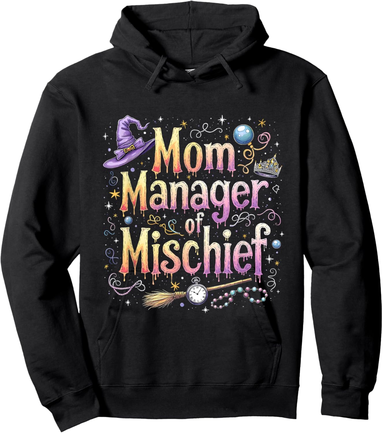 Mother's Day Funny Women Magical Mom Manager Mischief Hoodie - Hoodie | Black