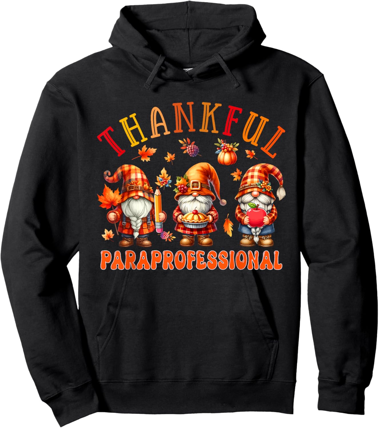 Thankful Paraprofessional Job Thanksgiving Three Gnomes Hoodie - Hoodie | Black