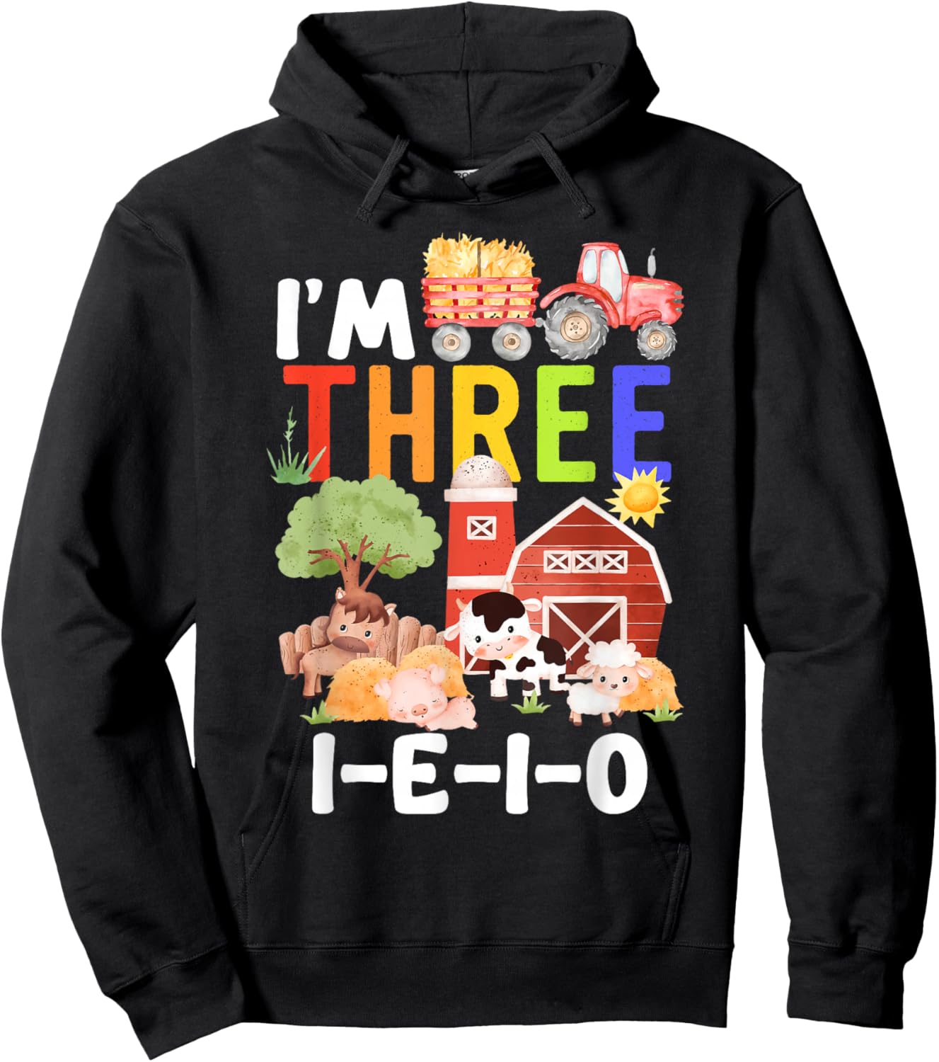 I'm Three I-E-I-O 3 Years Old Farm Animal Birthday Matching Hoodie - Hoodie | Black