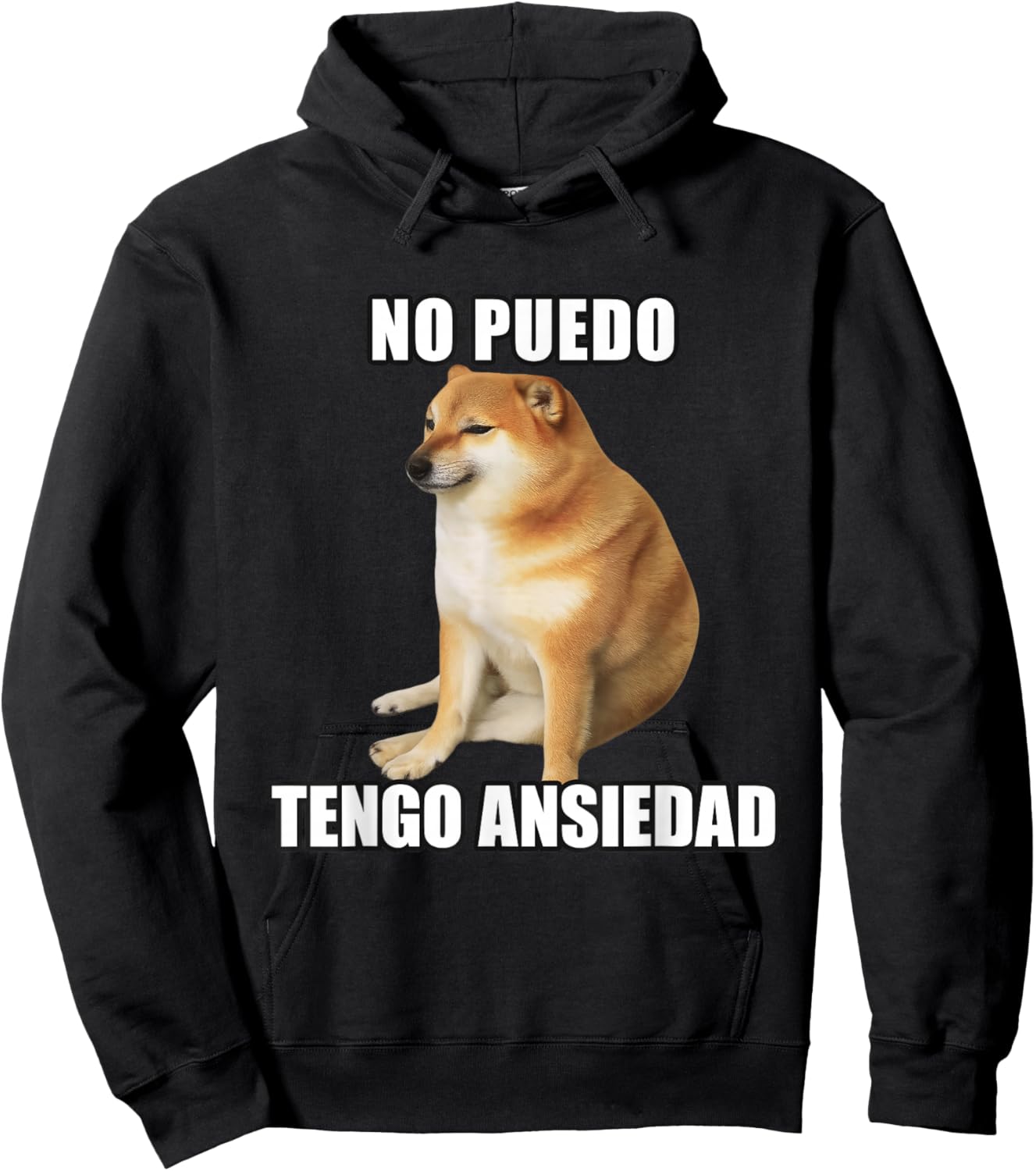 No Puedo, Tengo Ansiedad Dog Meme in Spanish Funny Hoodie - Hoodie | Black