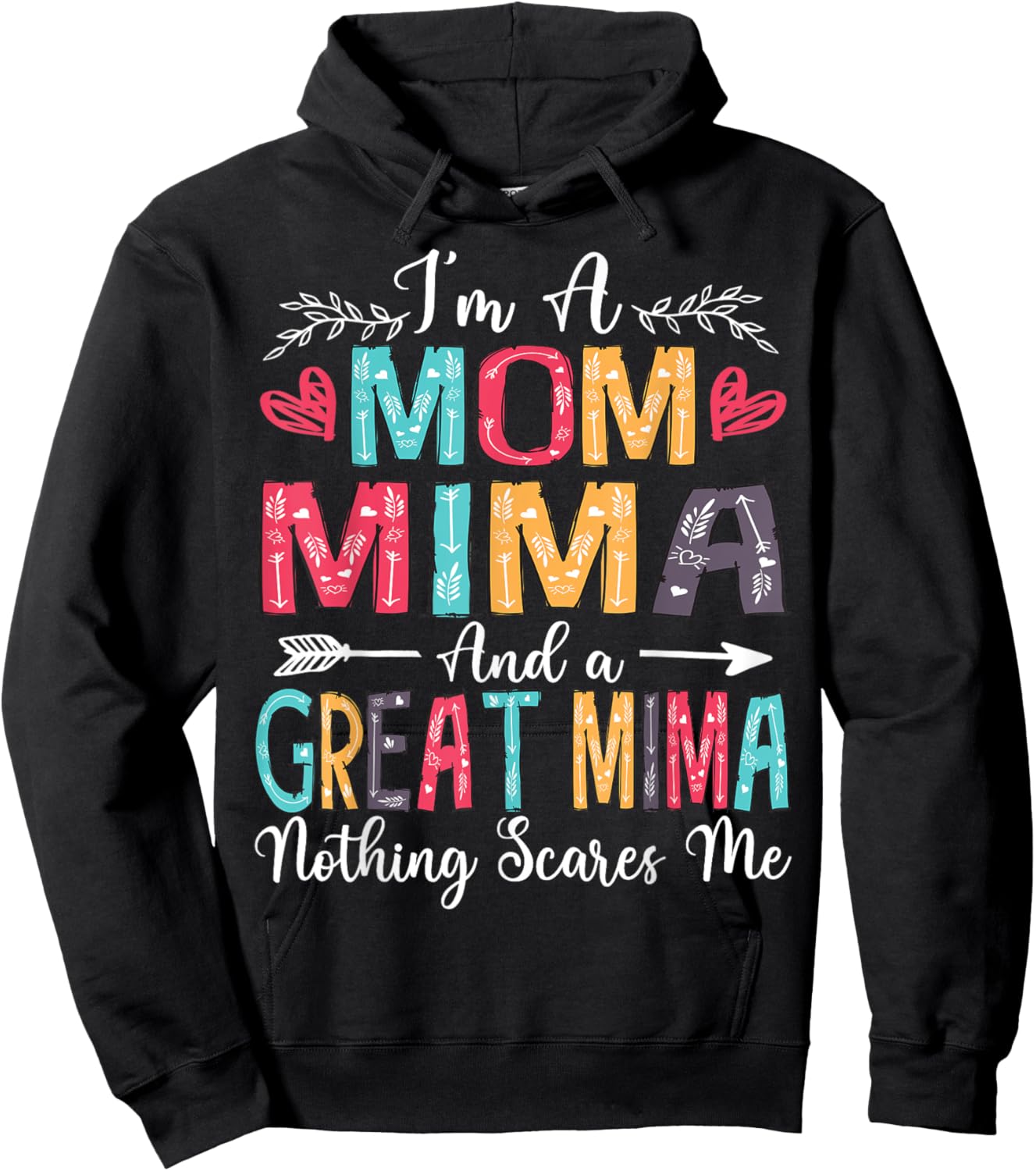 I'm A Mom Mima And Great Mima Mother's Day 2025 Hoodie - Hoodie | Black