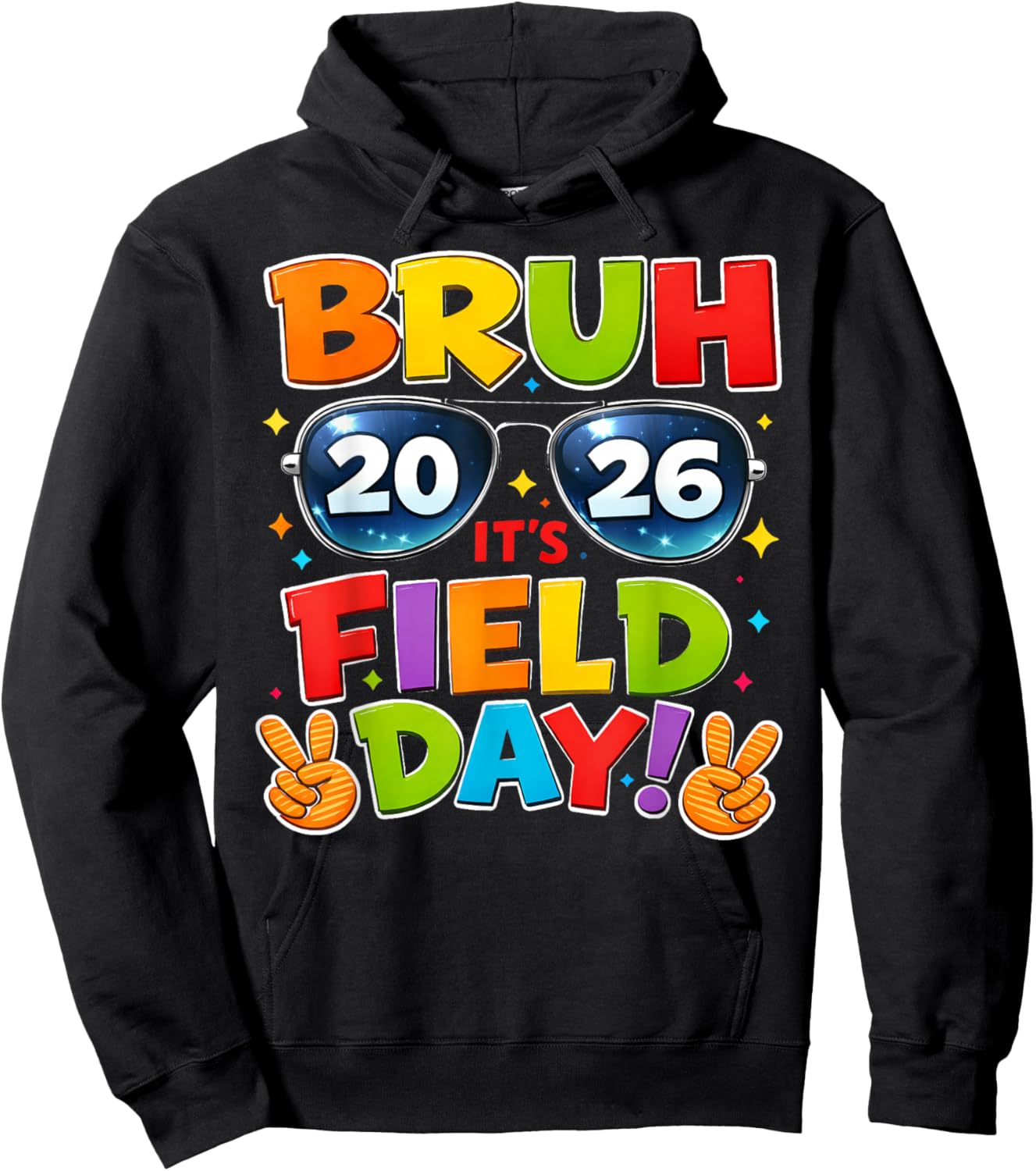 Bruh Its Field Day 2026 Retro Sunglasses Teacher Boy Girl Hoodie - Hoodie | Black