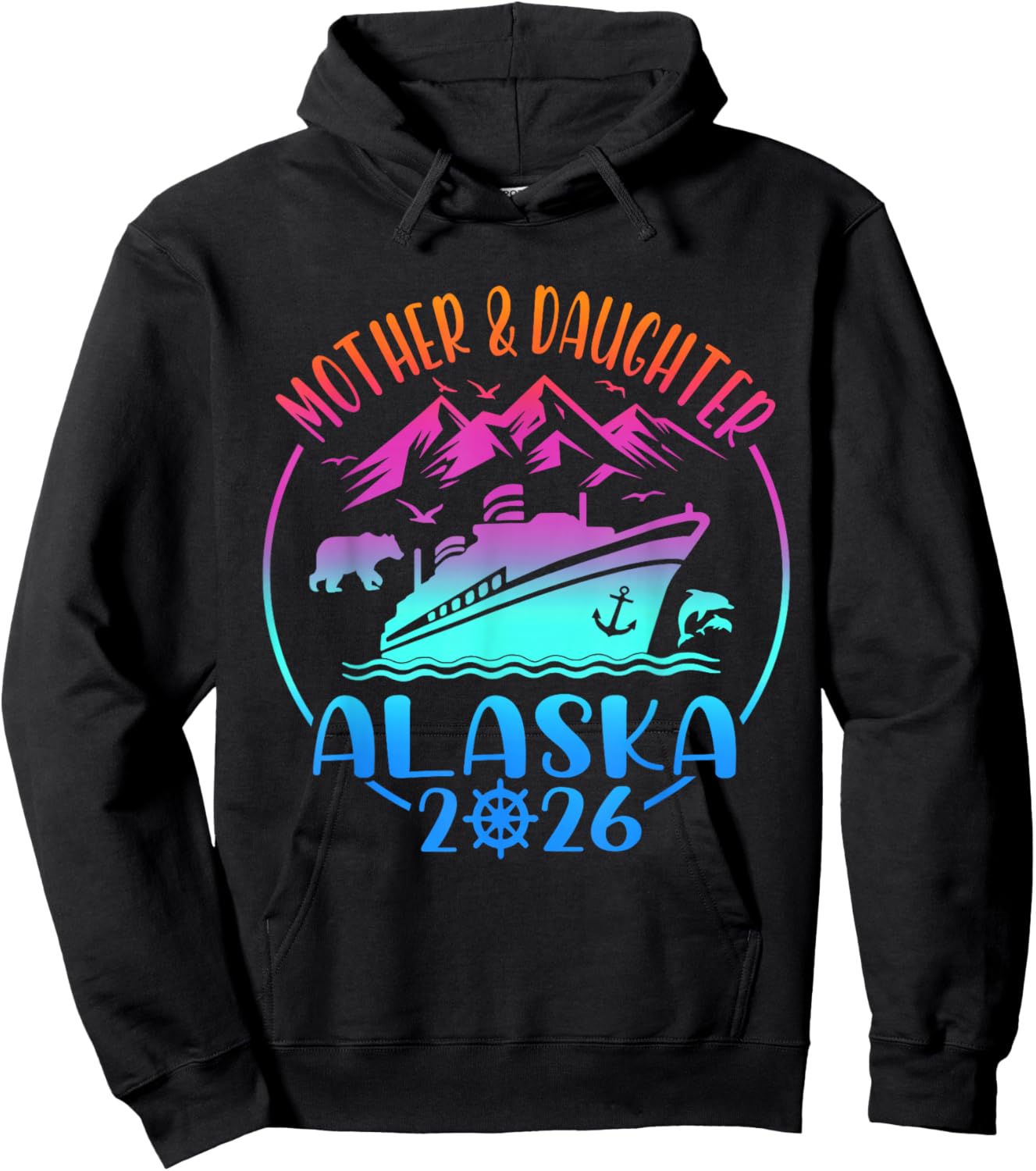 Mother Daughter Alaska 2026 Girl Vacay Cruise Trip Hoodie - Hoodie | Black