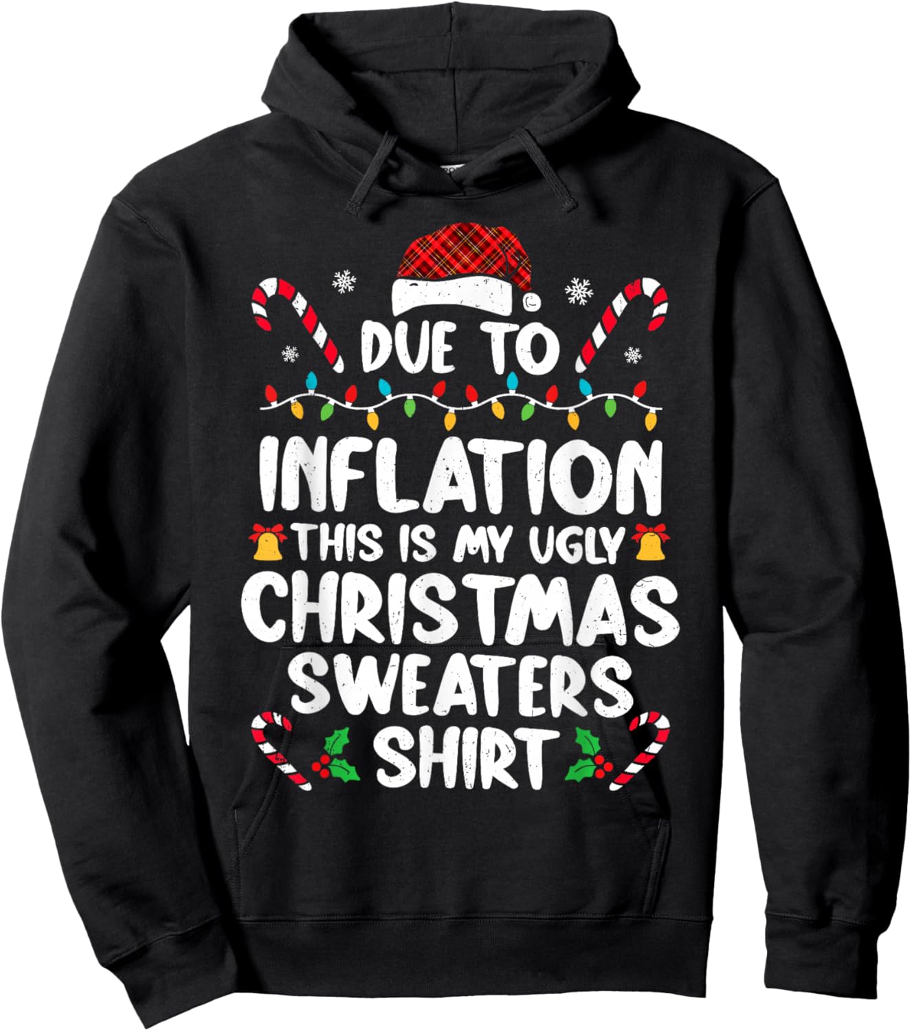 Due To Inflation Funny Christmas Sweater Xmas Men Women Hoodie - Hoodie | Black