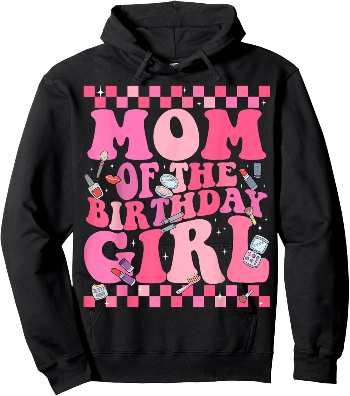 Spa Makeup Birthday Party Mom of The Birthday Girl Manicure Hoodie - Hoodie | Black