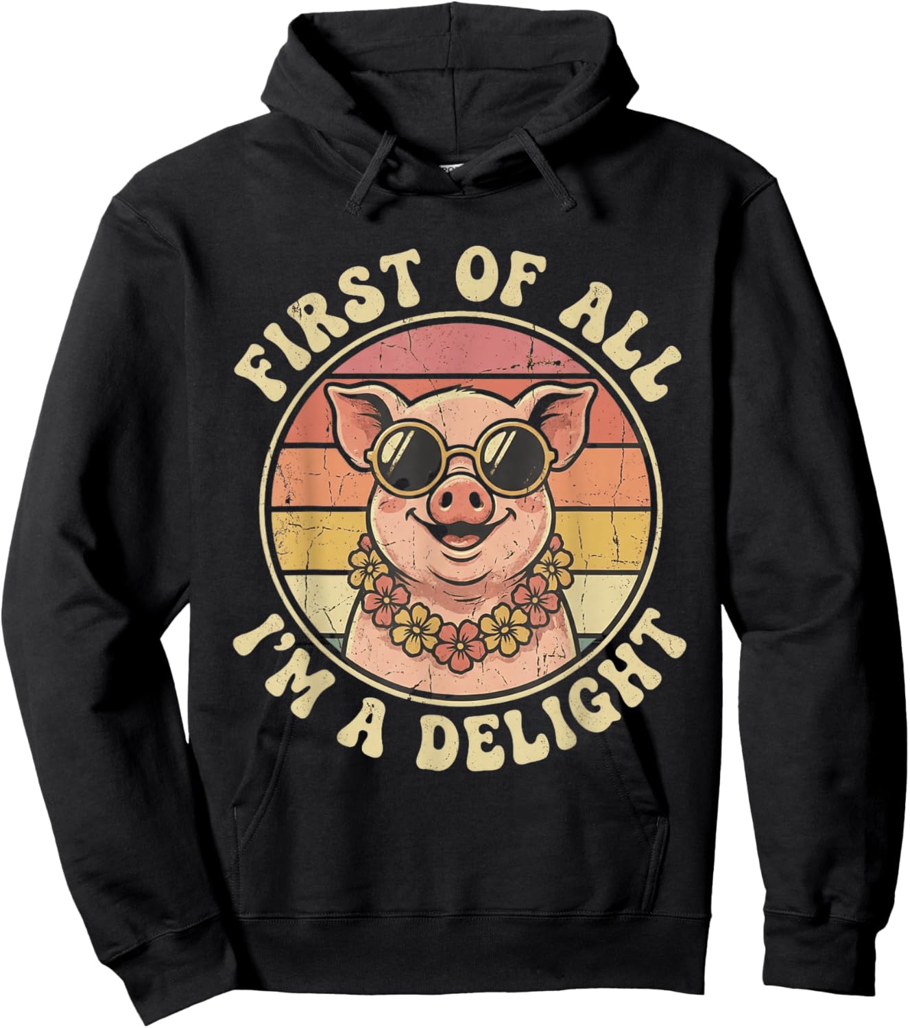 First of All I'm A Delight Pig Hoodie - Hoodie | Black