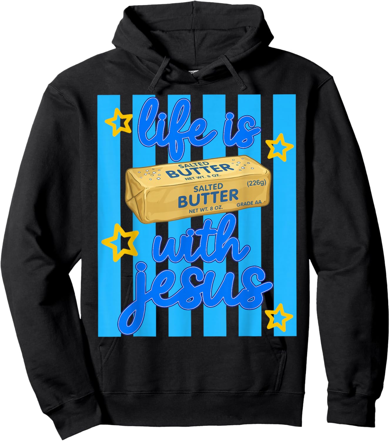 Life is Salted Butter with Jesus Women Girl Stripes Summer Hoodie - Hoodie | Black