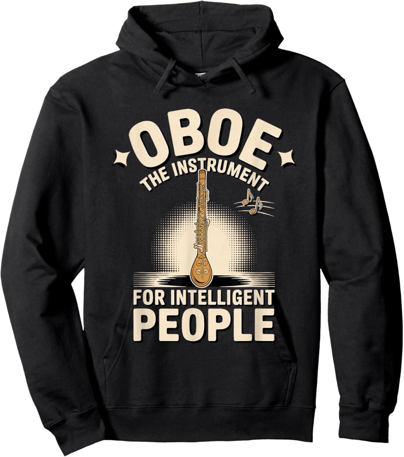 Oboe The Instrument for Intelligent People Woodwind Hoodie - Hoodie | Black