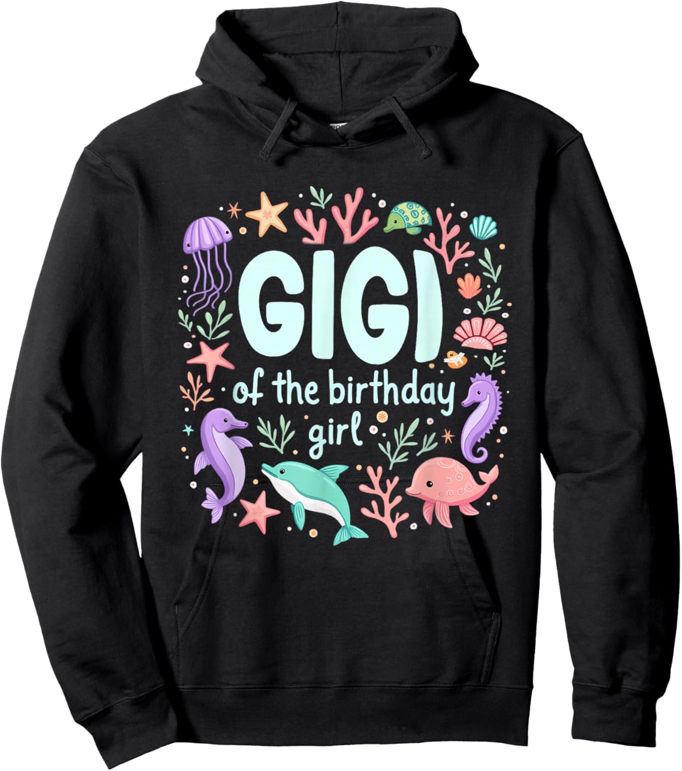 Ocean Sea Animal Mermaid Grandma Gigi of 1st Birthday Girl Hoodie - Hoodie | Black