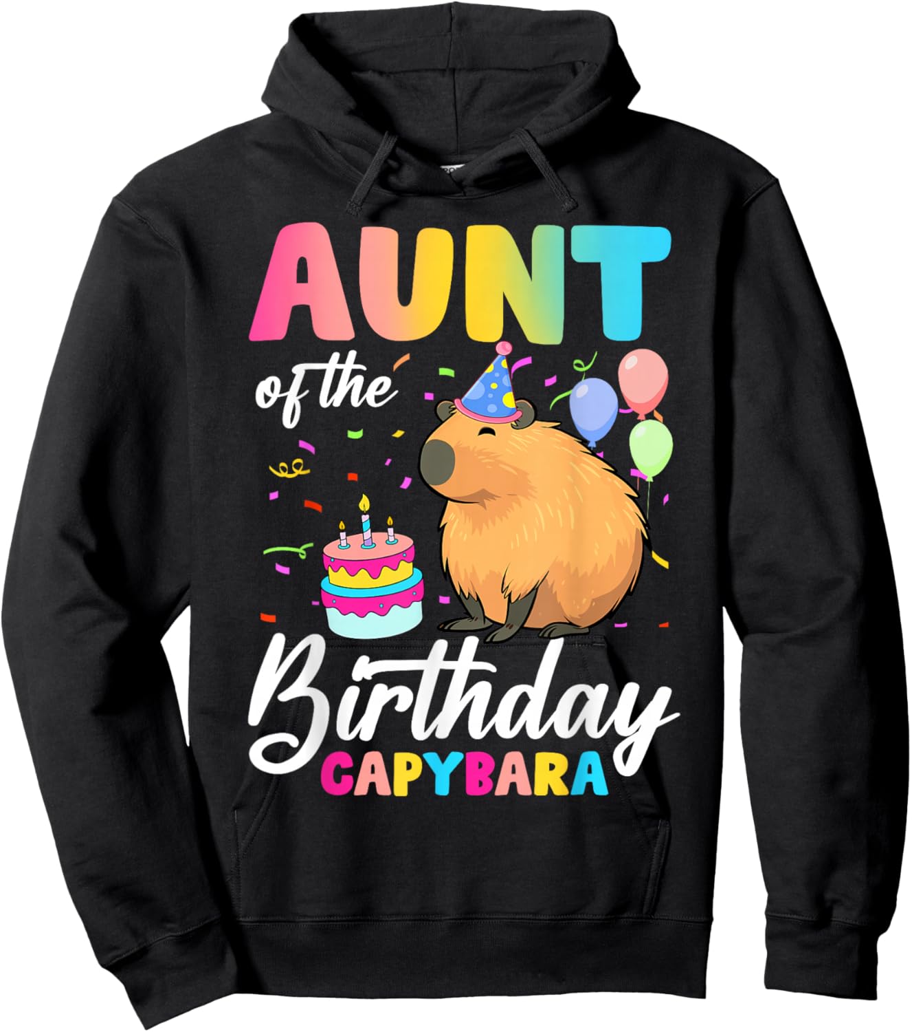 Aunt Of The Birthday Capybara Girl Bday Party Family Hoodie - Hoodie | Black