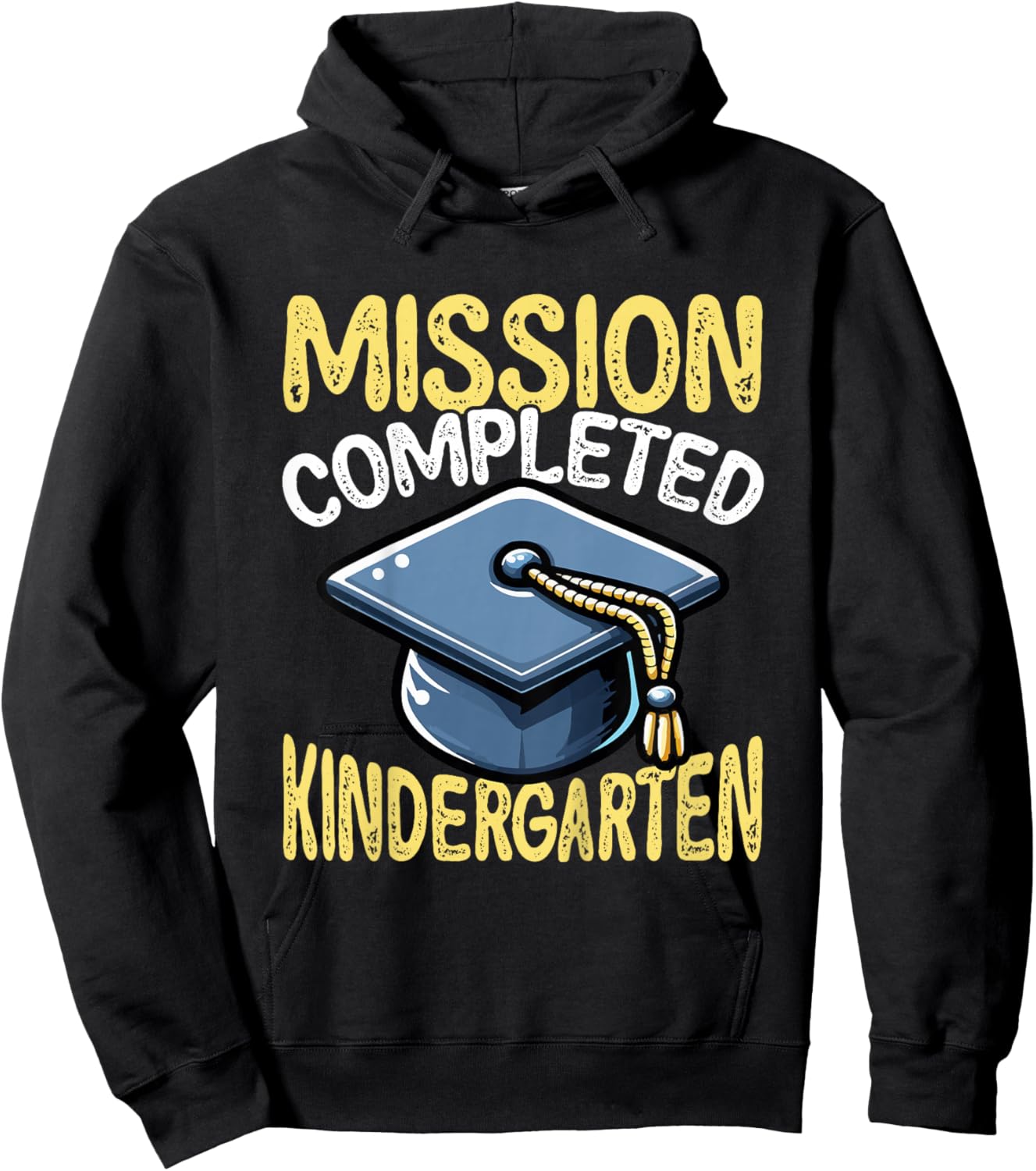 Mission Completed Kindergarten Graduation Hoodie - Hoodie | Black