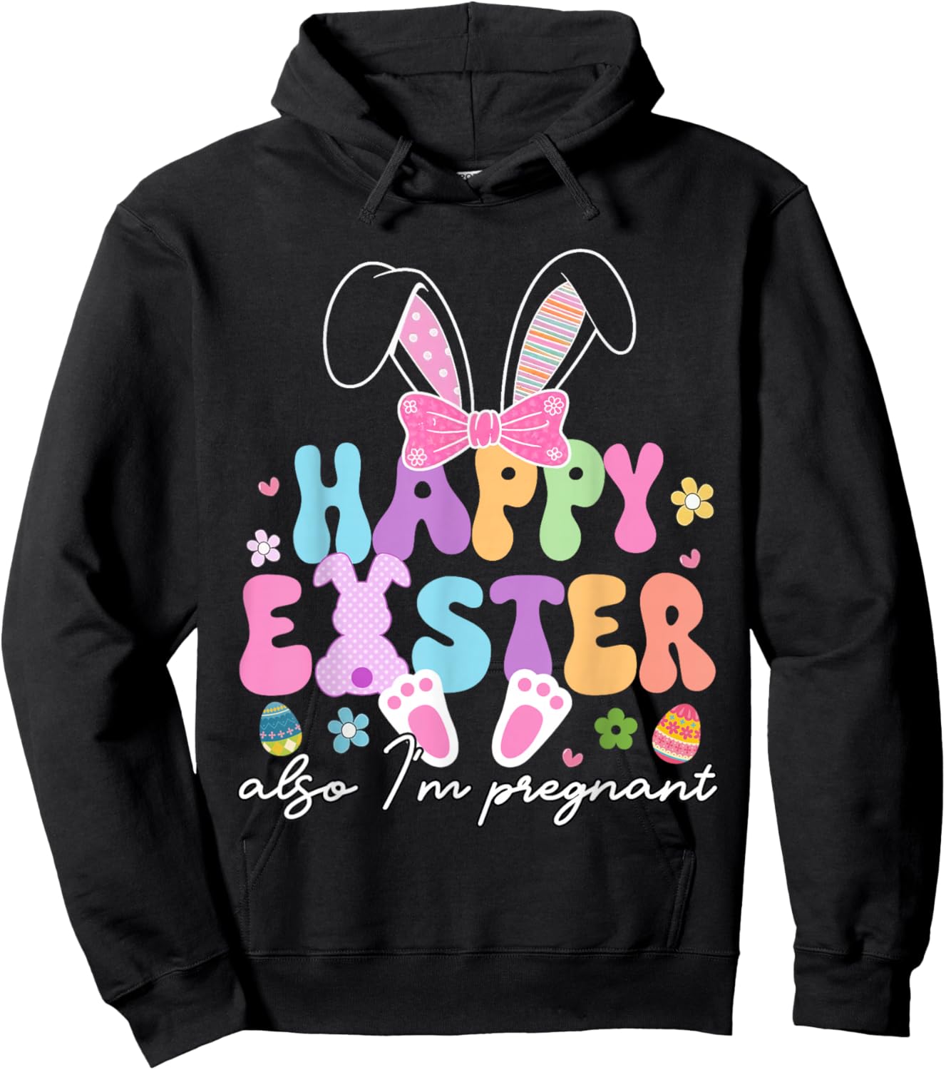 Also Im Pregnant Happy Easter Funny Pregnancy Reveal Hoodie - Hoodie | Black