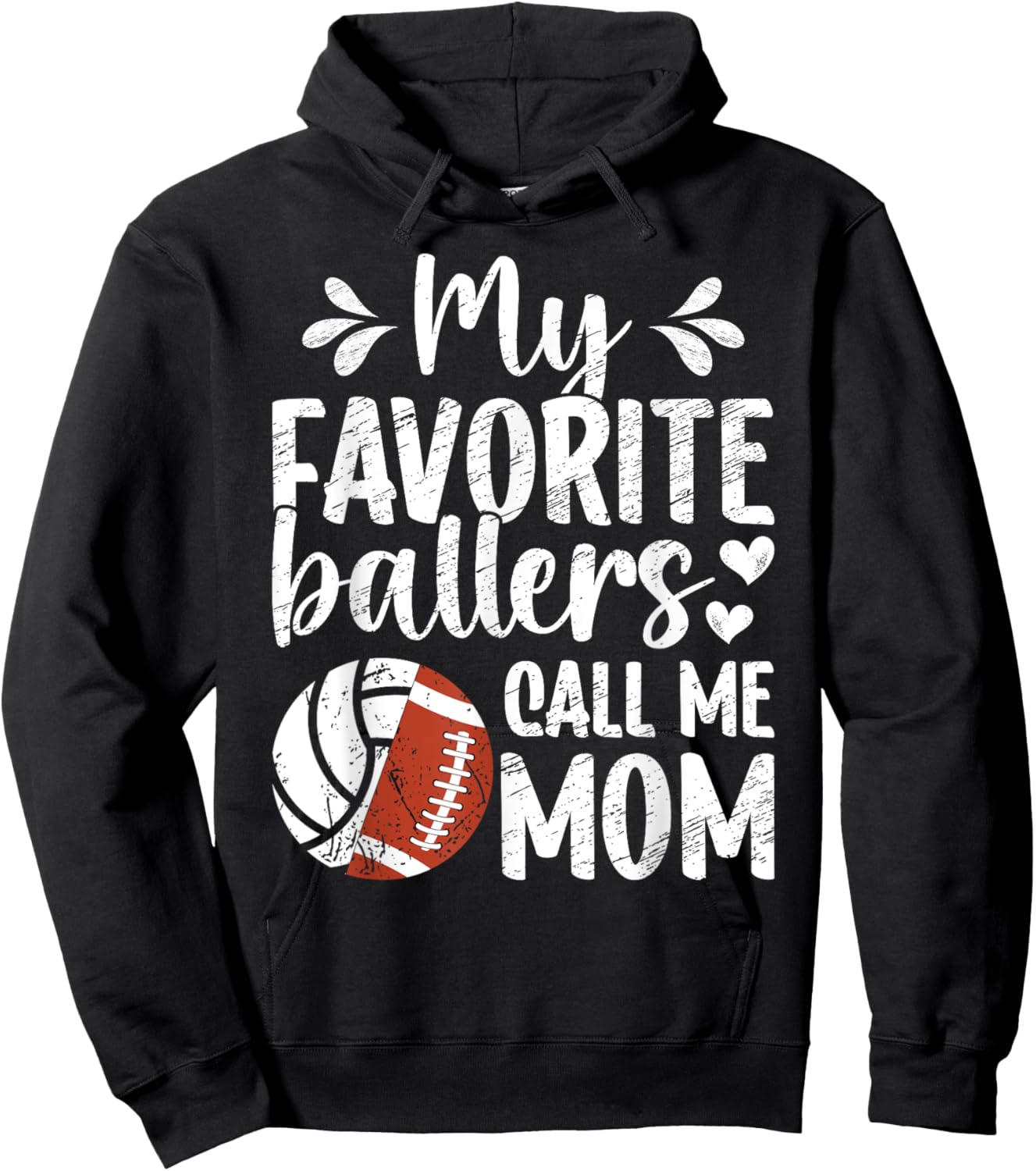 My Favorite Ballers Call Me Mom Volleyball Football Mom Hoodie - Hoodie | Black