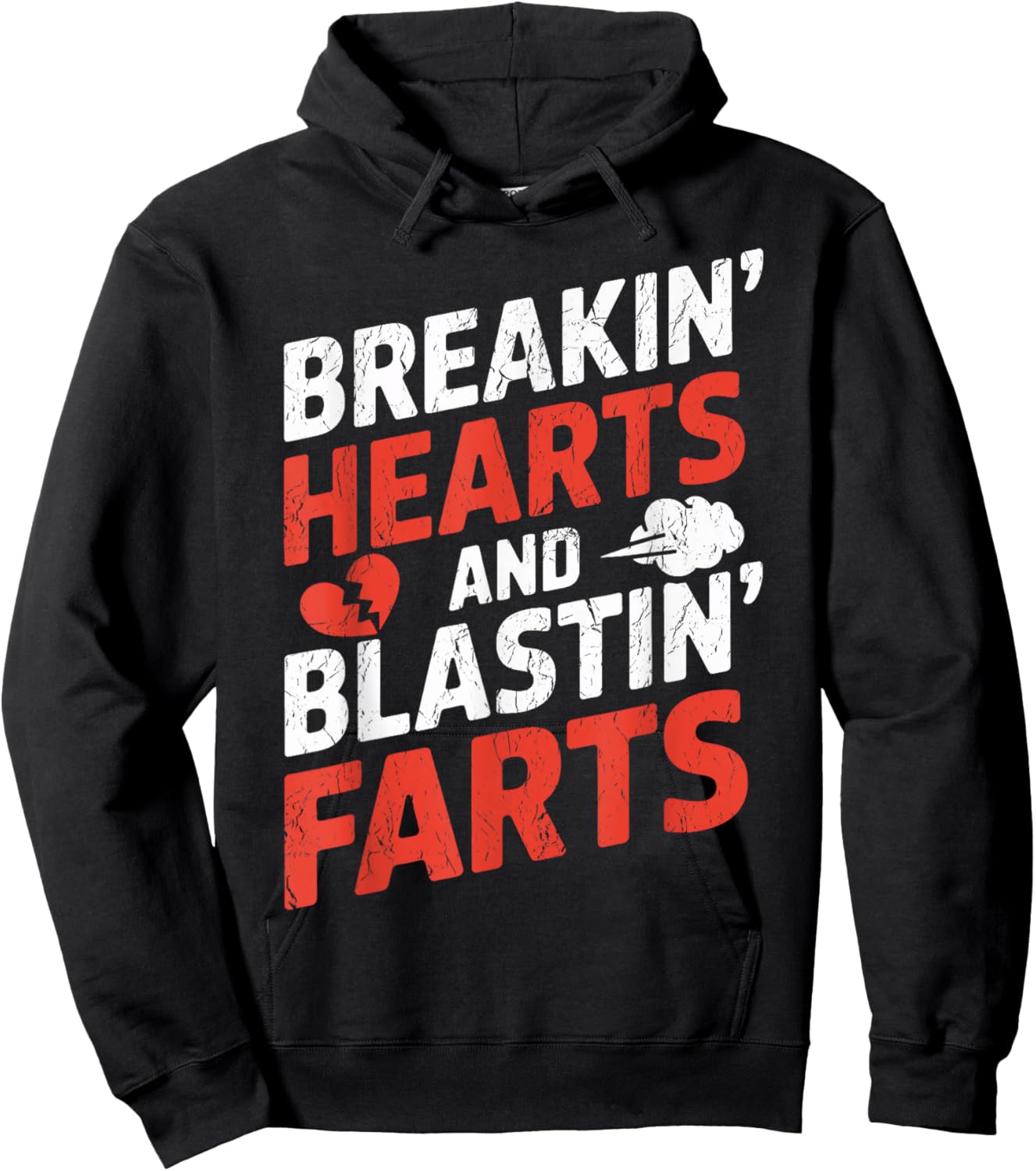 Breaking Hearts And Blasting Farts Valentines Day Funny Hoodie - Hoodie | Black
