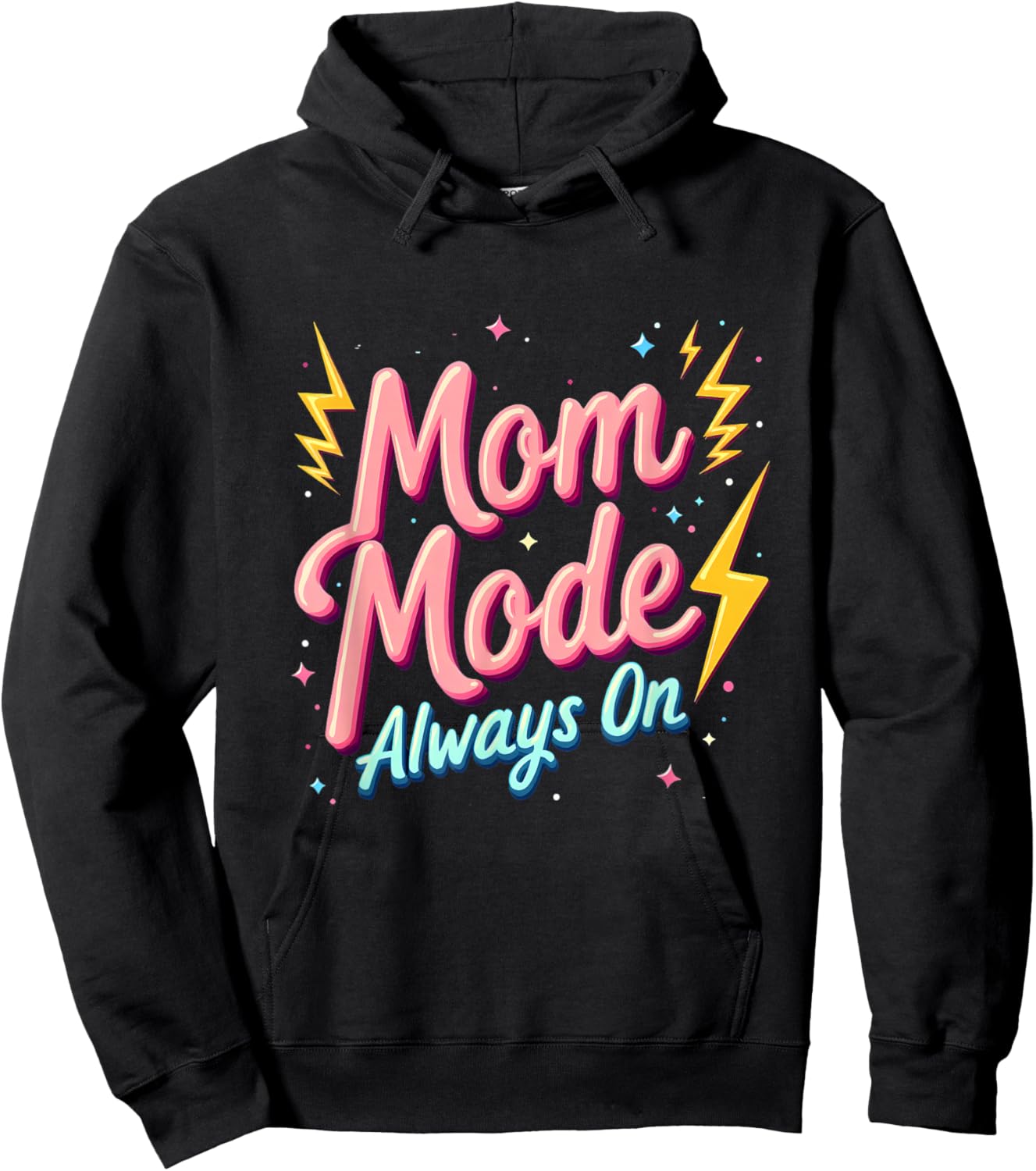 Mother's Day Gift Mom Mode Always On Hoodie - Hoodie | Black
